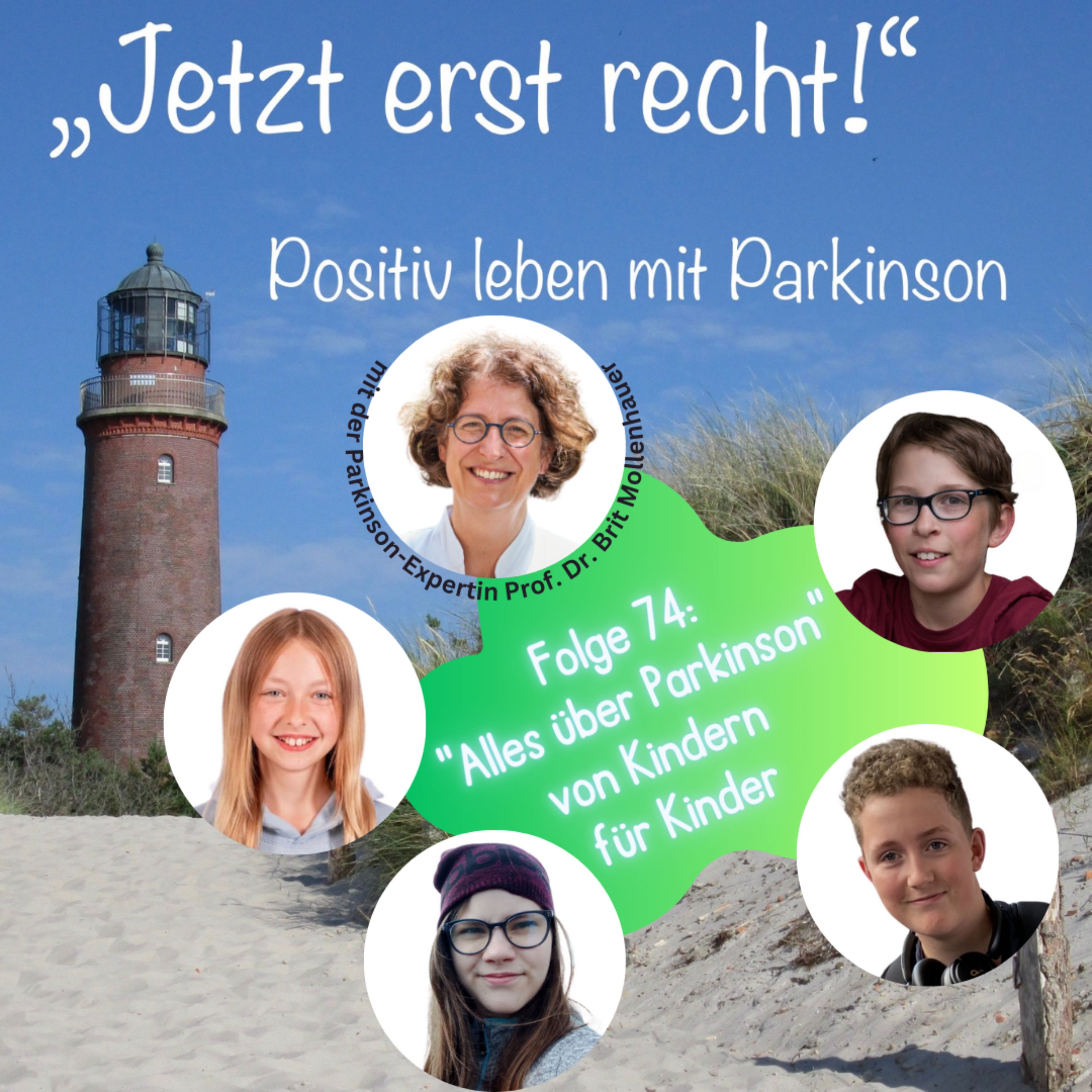 Folge 74 - Alles über Parkinson von Kindern für Kinder mit Yelva, Luisa, Simon, Mika & Prof. Dr. Brit Mollenhauer episode artwork