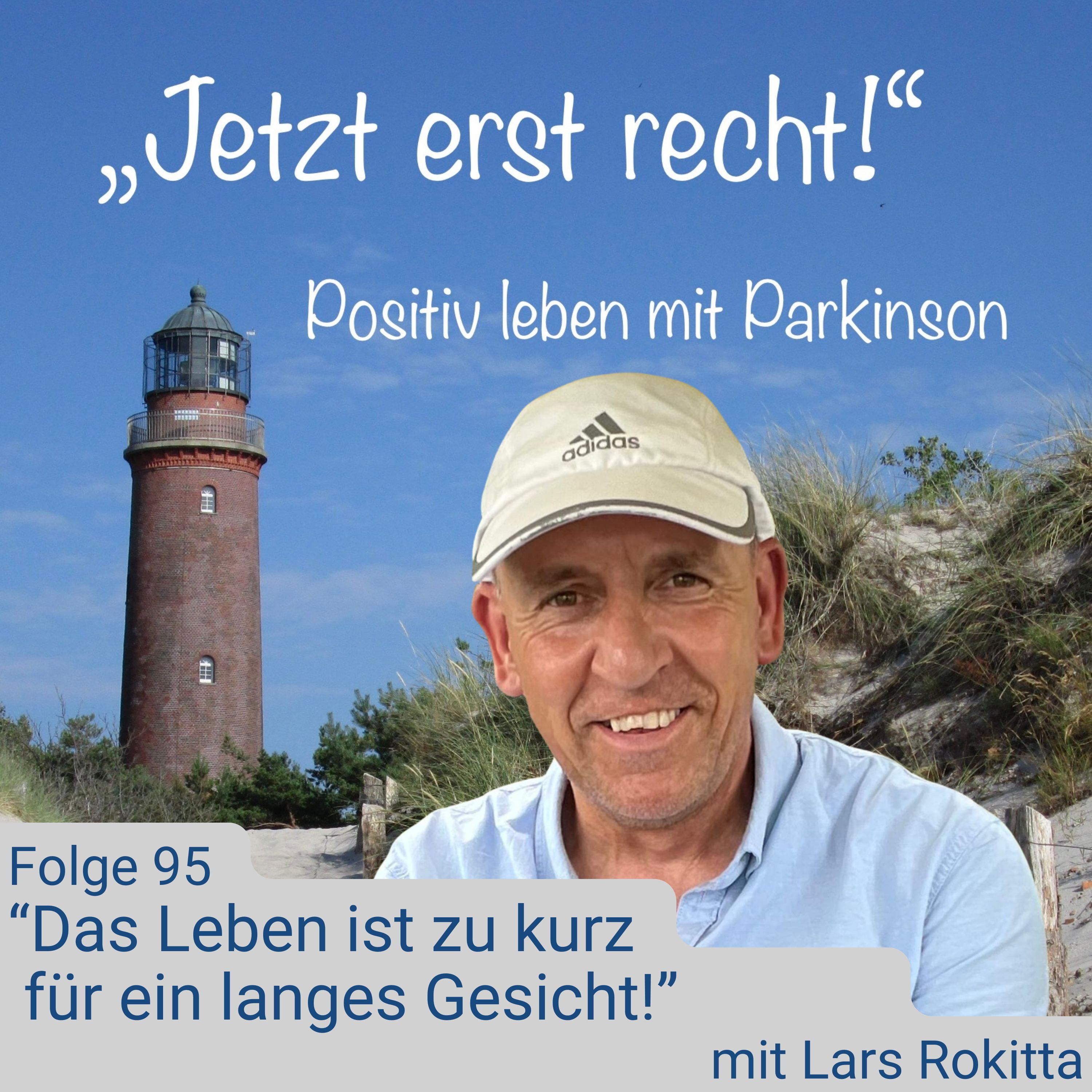 Folge 95 - Das Leben ist zu kurz für ein langes Gesicht mit Lars Rokitta episode artwork