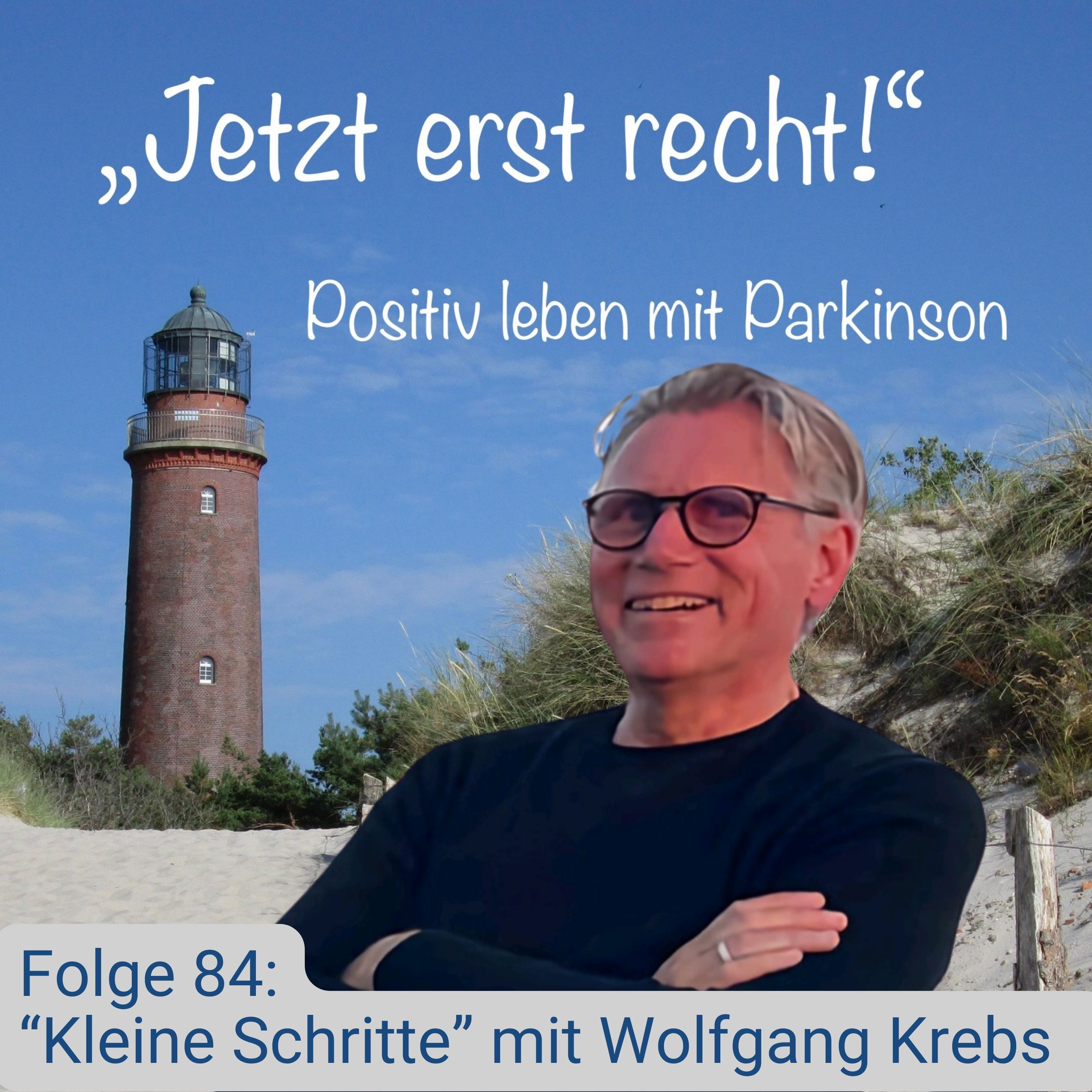 Folge 84 - Kleine Schritte mit Wolfgang Krebs episode artwork
