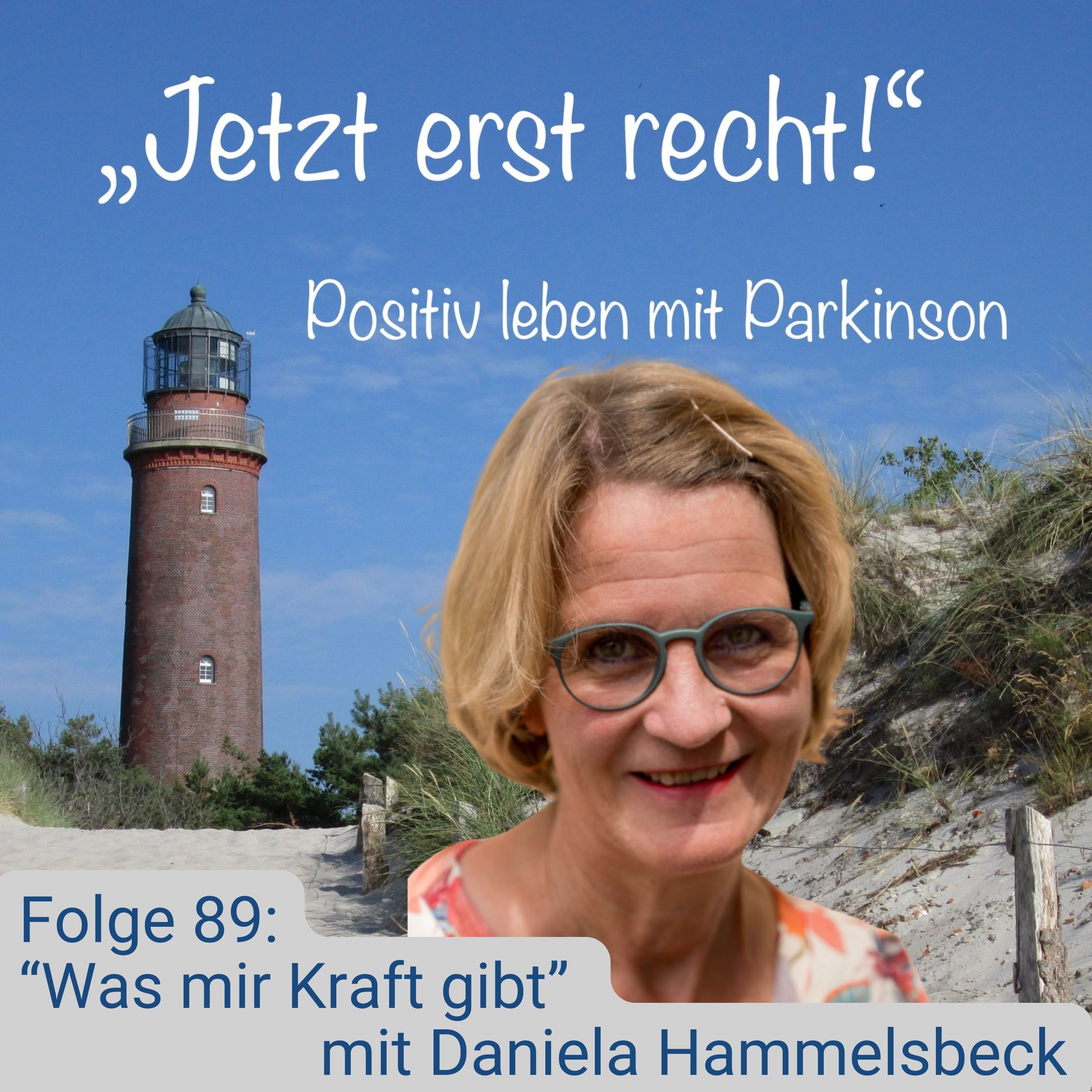 Folge 89 - Was mir Kraft gibt mit Daniela Hammelsbeck episode artwork