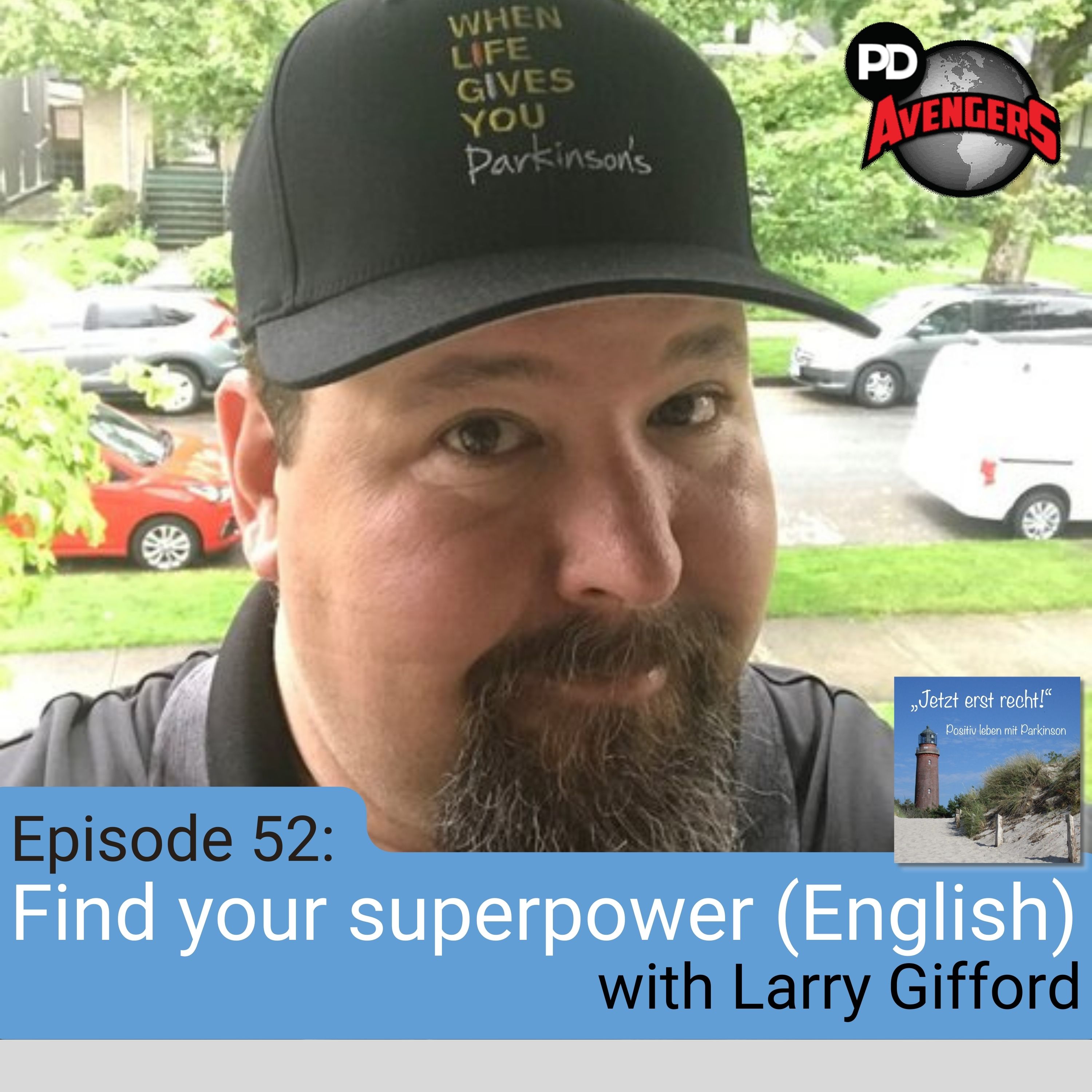 Special Episode 52 - Find you superpower with Larry Gifford (ENGLISH) episode artwork