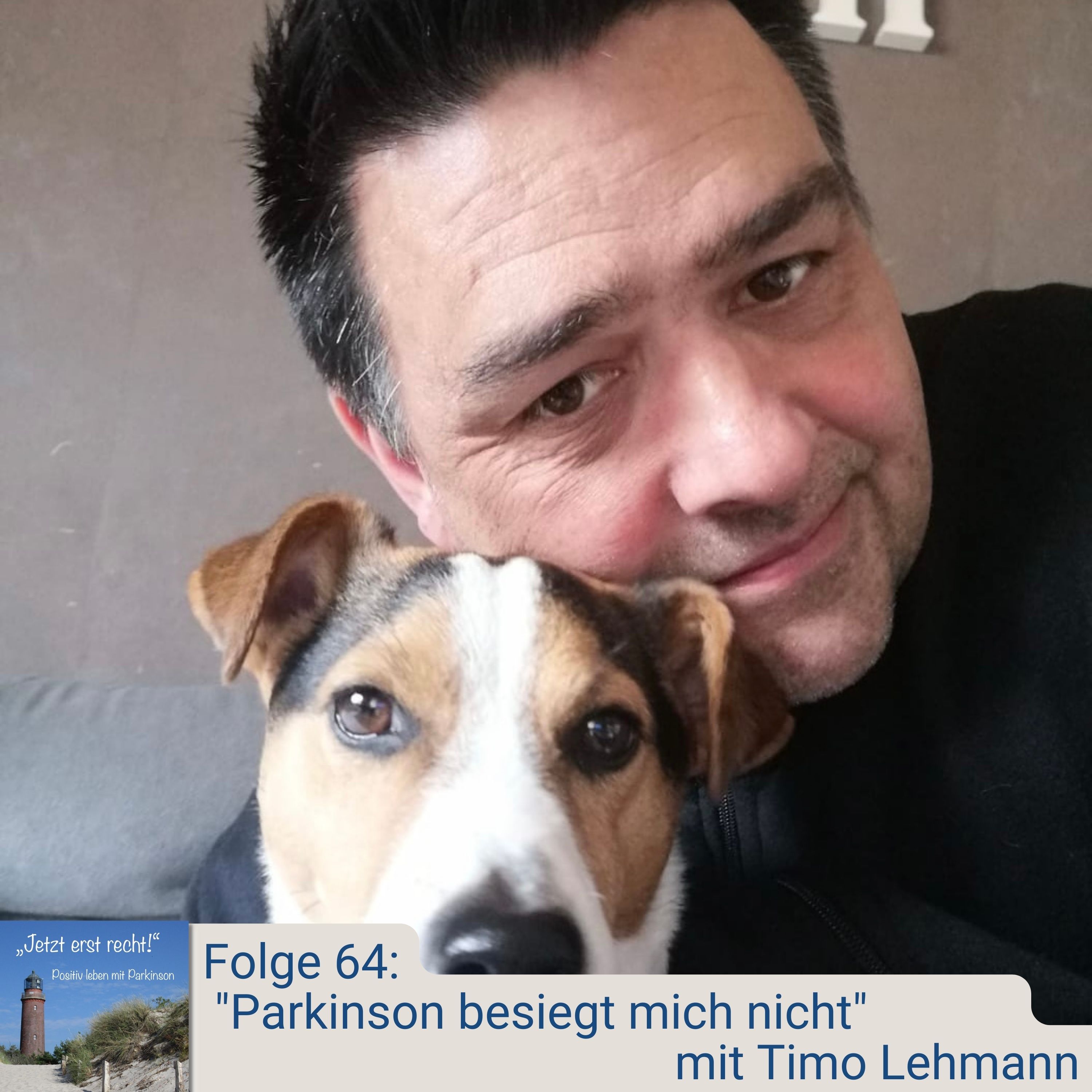 Folge 64 - Parkinson besiegt mich nicht mit Timo Lehmann episode artwork