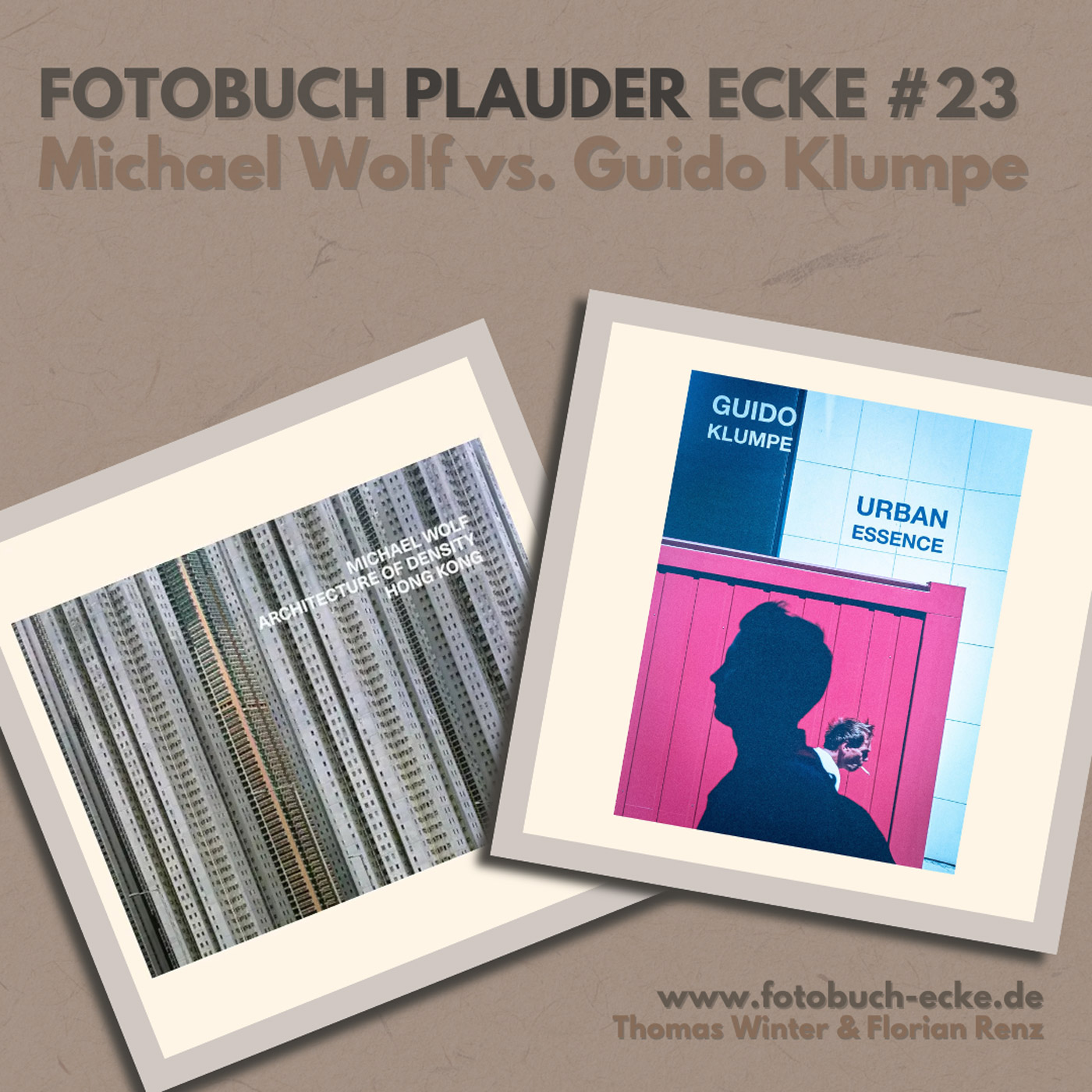 Fotobuch-Plauder-Ecke – Michael Wolf – Guido Klumpe – „Architektur“ episode artwork