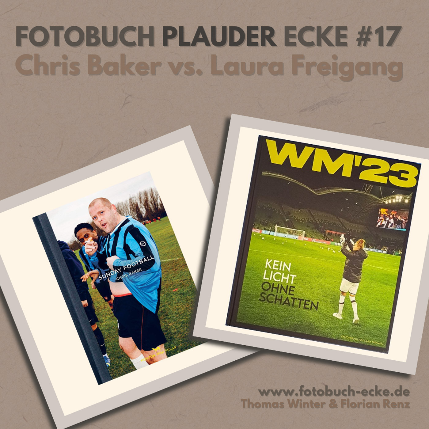 Fotobuch-Plauder-Ecke – Chris Baker – Laura Freigang – „Fussball“ episode artwork