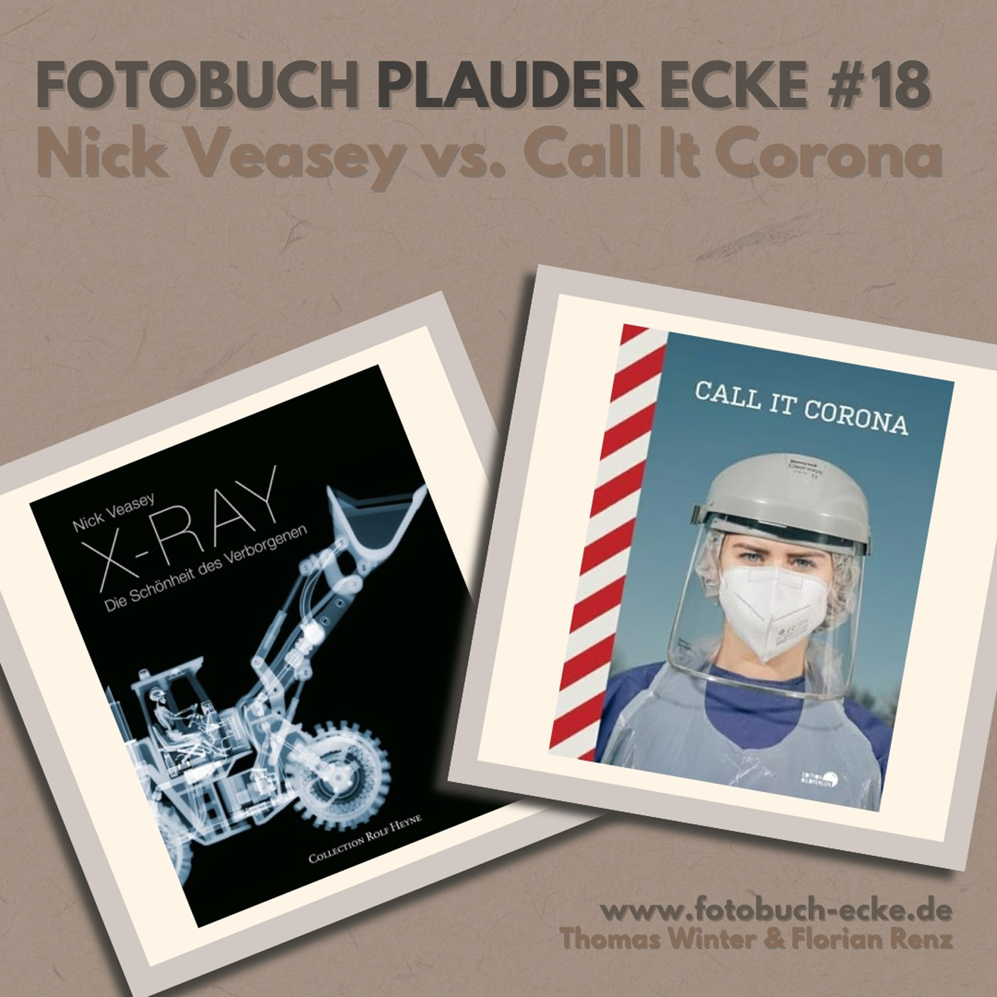 Fotobuch-Plauder-Ecke – Nick Veasey – Call It Corona – „Gesundheit“ episode artwork