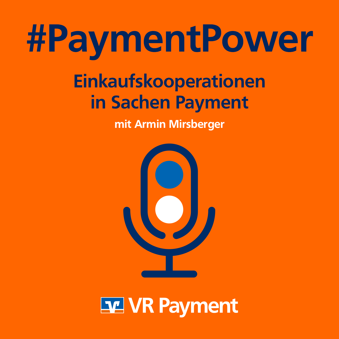 „Was bringt eine Einkaufskooperation in Sachen Payment, Herr Mirsberger?“ episode artwork