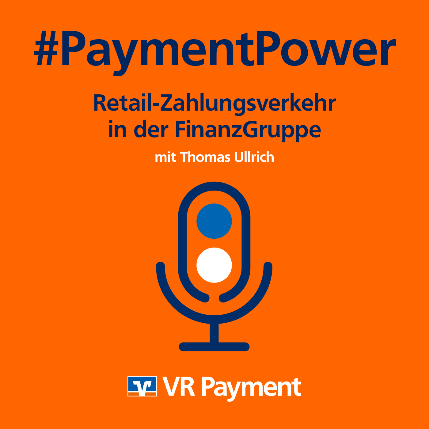 „Welche Rolle spielt der Retail-Zahlungsverkehr in der FinanzGruppe, Herr Ullrich?“ episode artwork