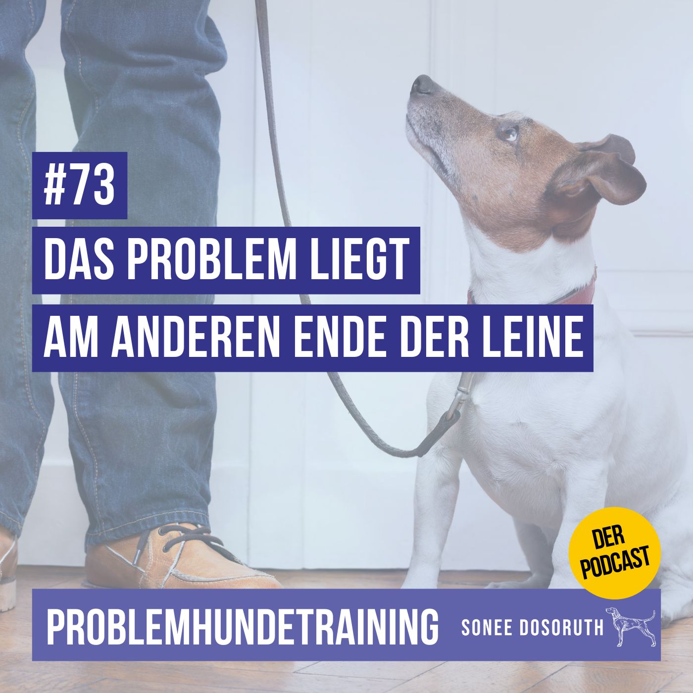 Das Problem liegt am anderen Ende der Leine