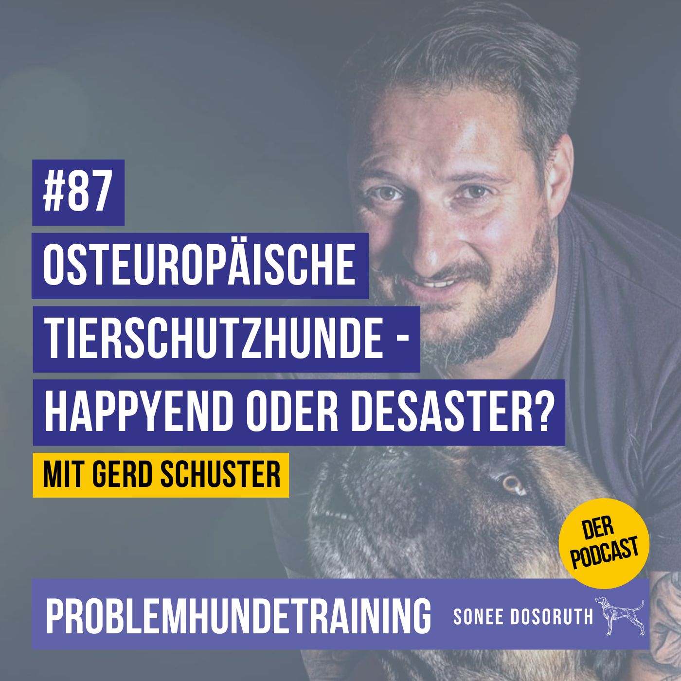 Osteuropäische Tierschutzhunde - Happyend oder Desaster? Mit Gern Schuster