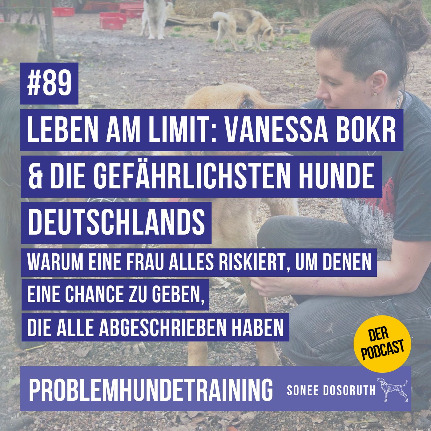 Leben am Limit: Vanessa Bokr und die gefährlichsten Hunde Deutschlands