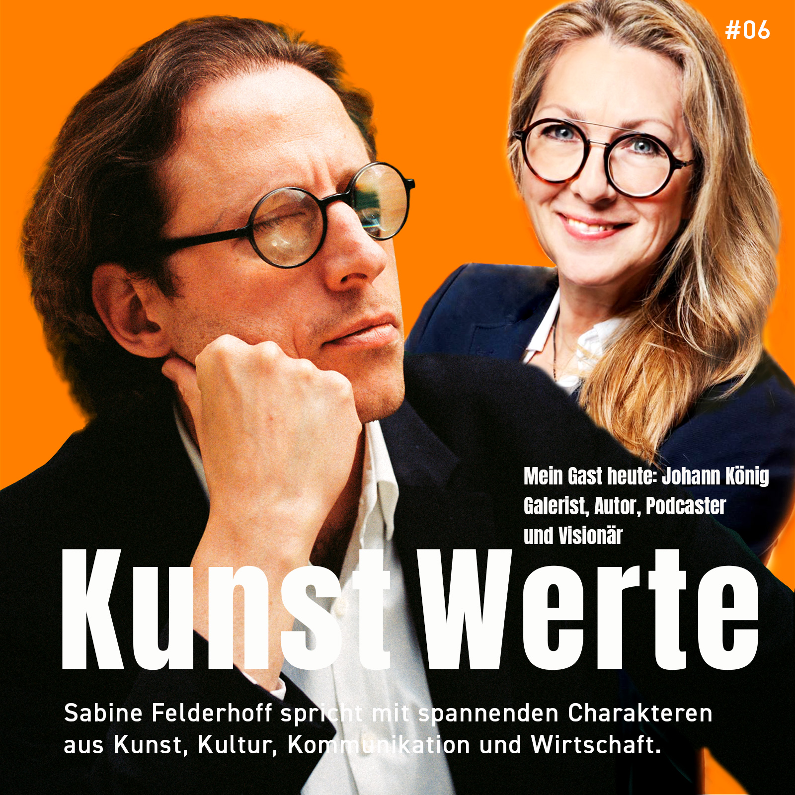 Kunst Werte - zu Gast der blinde Galerist Johann König episode artwork