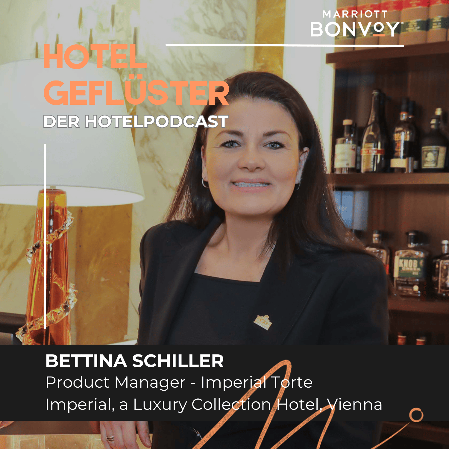 Hotelgeflüster X Bettina Schiller, Product Manager - Imperial Torte, Imperial, A Luxury Collection Hotel, Vienna episode artwork