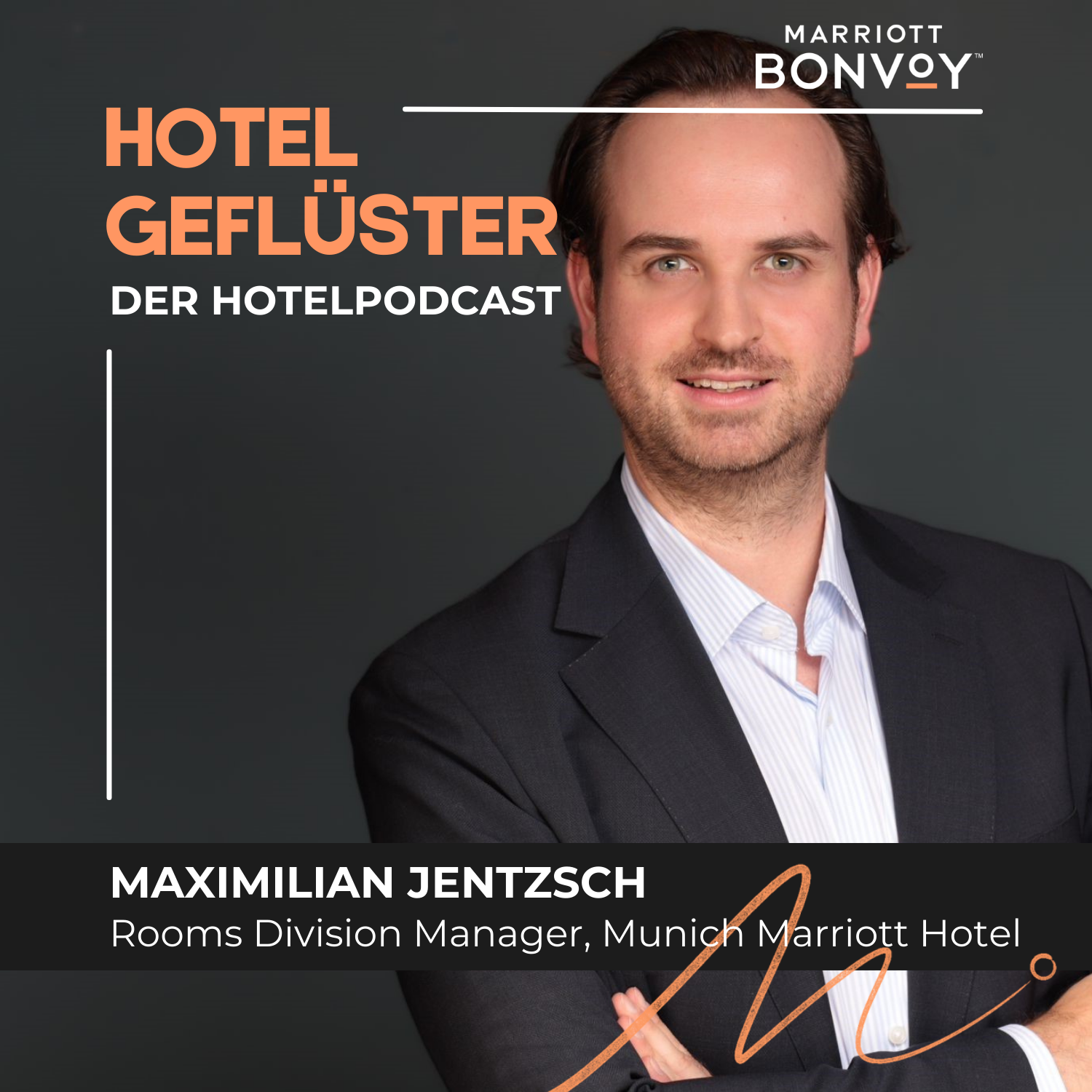 Hotelgeflüster X Maximilian Jentzsch, Rooms Division Manager, Munich Marriott Hotel episode artwork