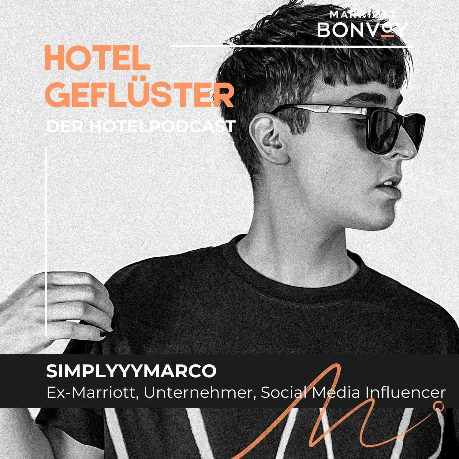 Hotelgeflüster X Simplyyymarco, Ex-Marriott, Unternehmer, Influencer episode artwork