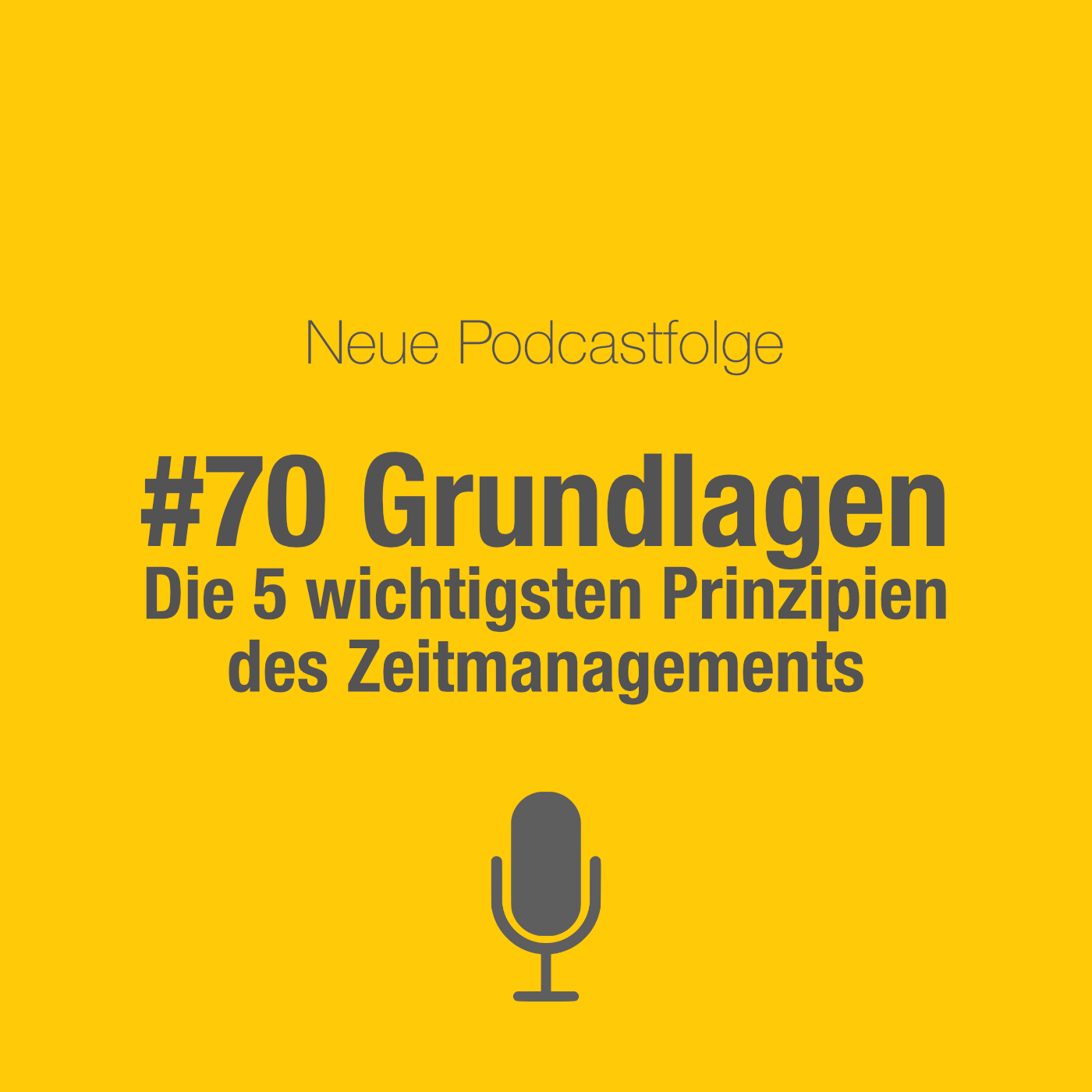 #70 Grundlagen Zeitmanagement episode artwork