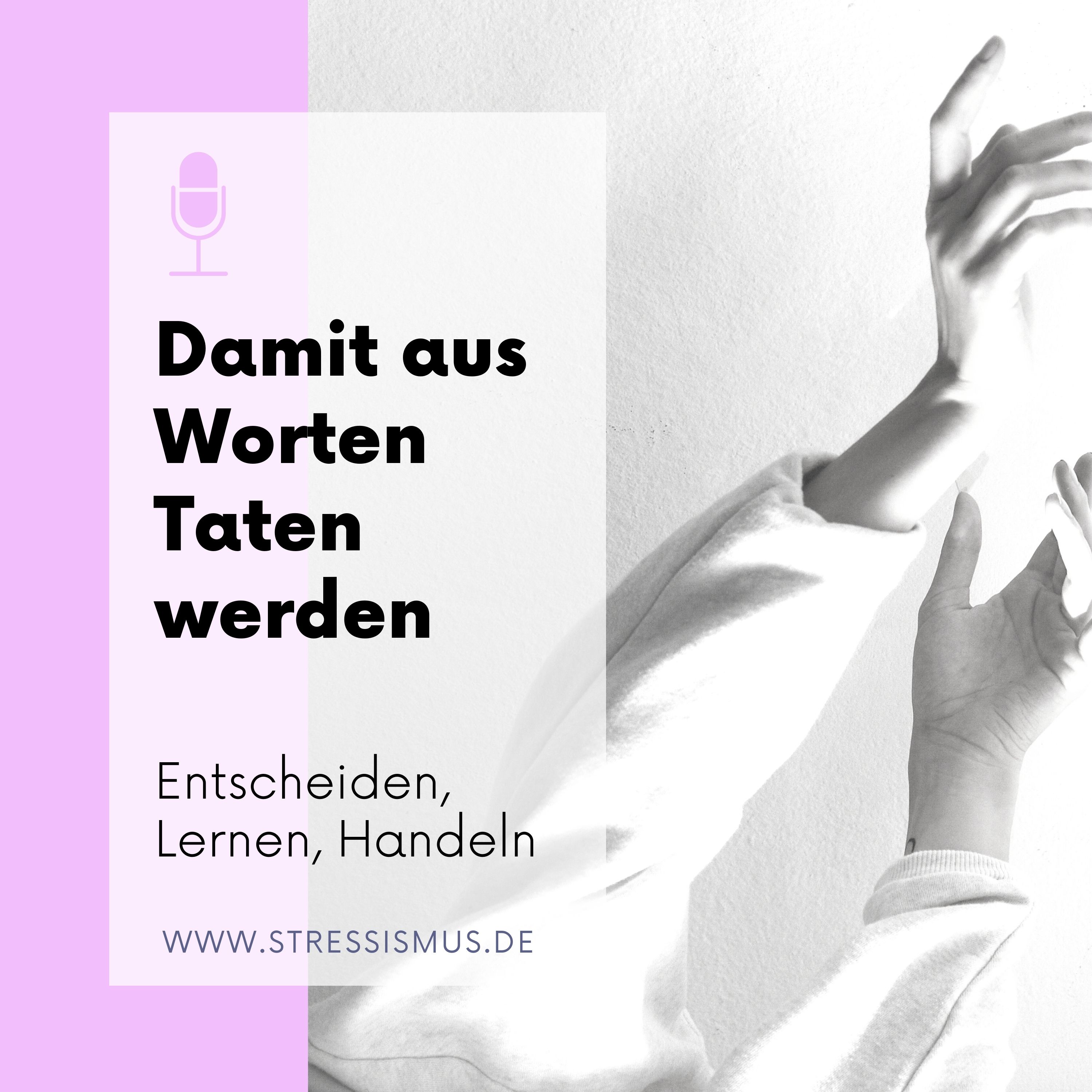#46 Damit aus Worten Taten werden… Was braucht Veränderung? episode artwork