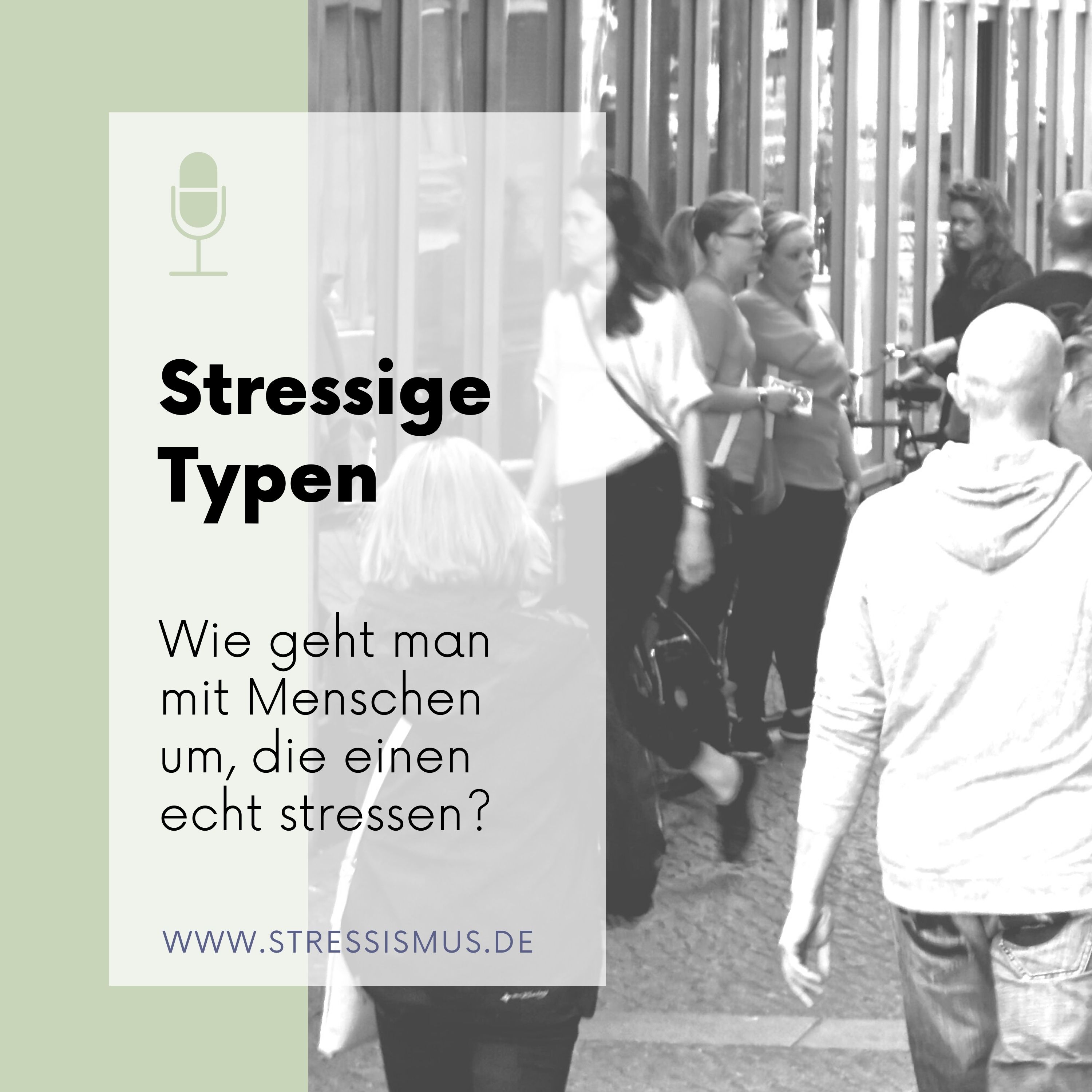 #52 Stressige Menschen - Ursache und Umgang damit episode artwork