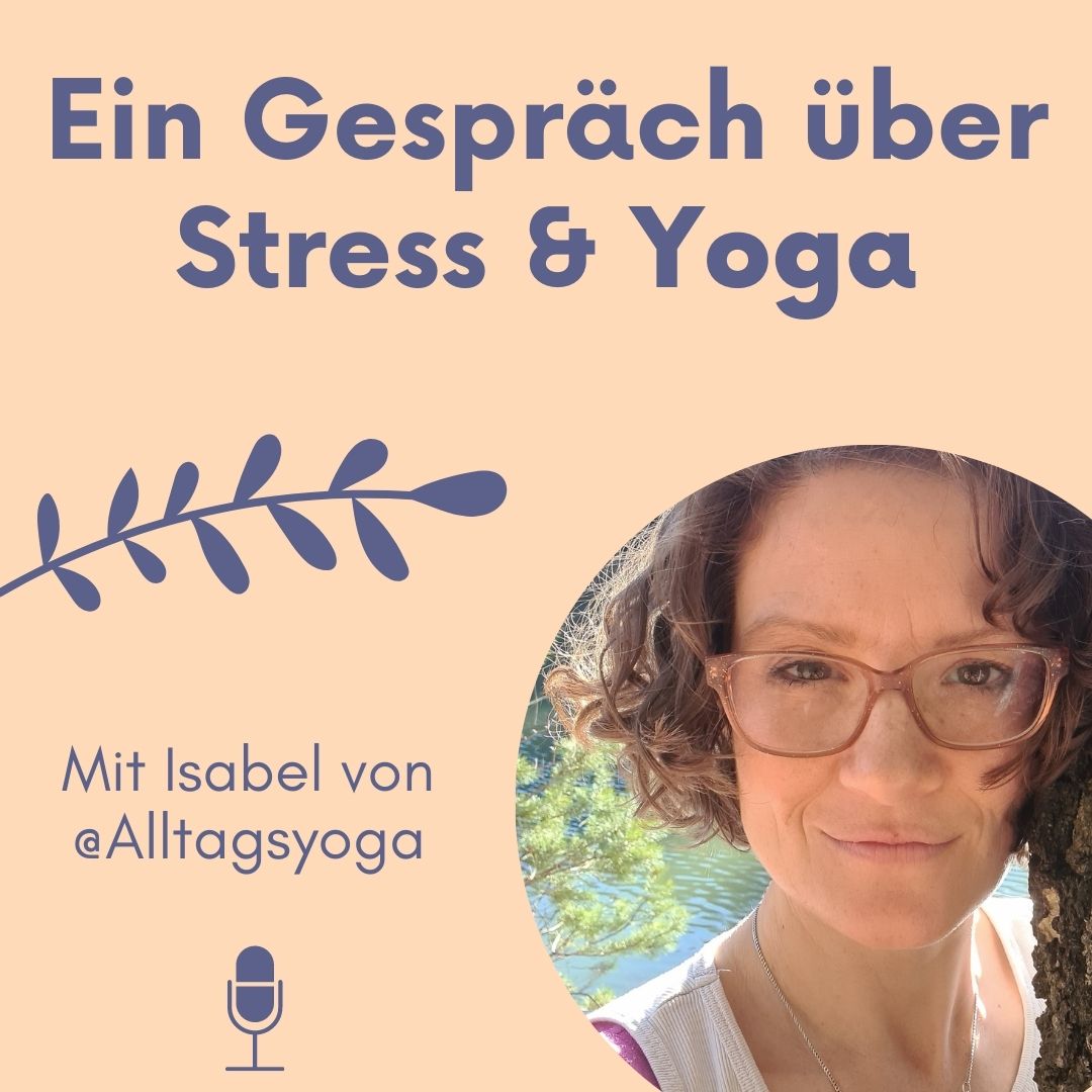 #60 Ein Gespräch über Stress und Yoga episode artwork