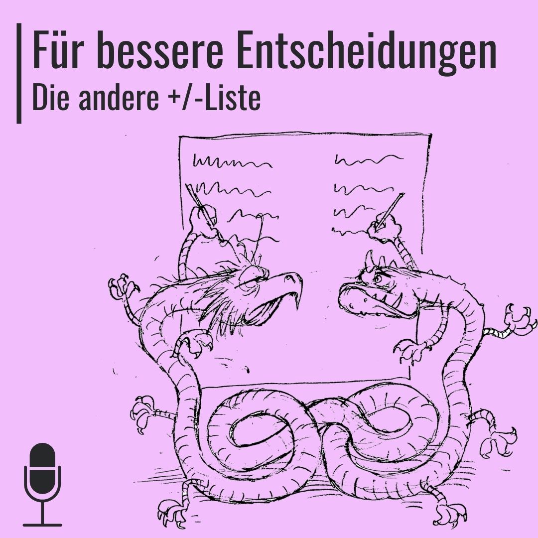 #29 Besser entscheiden: Die neue Pro- und Contra-Liste 2.0 episode artwork