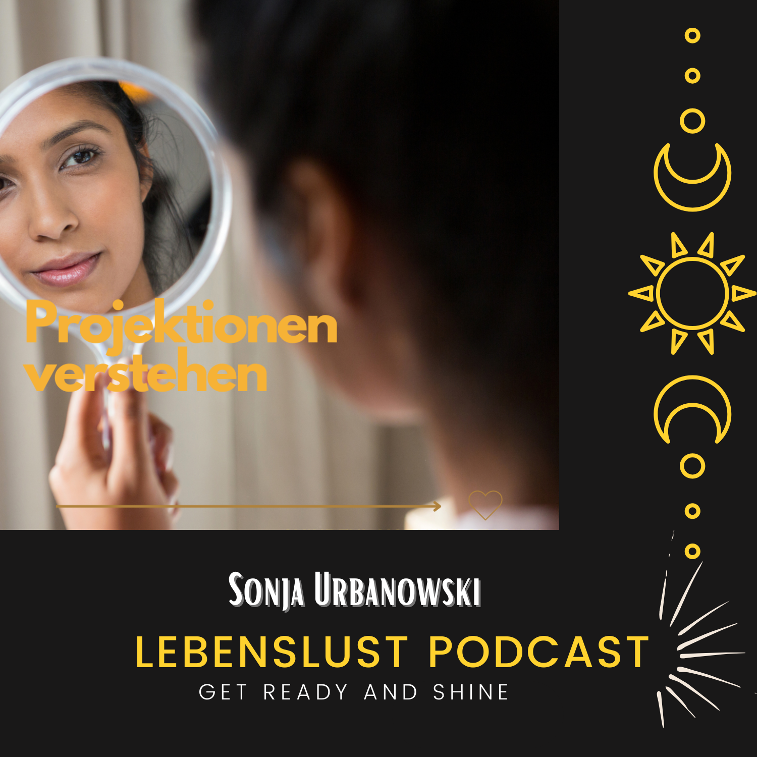 #180 - Wie löse ich die eigenen Projektionen auf? episode artwork
