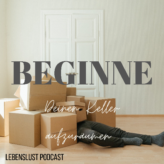 #83 - Beginne Deinen Keller aufzuräumen episode artwork