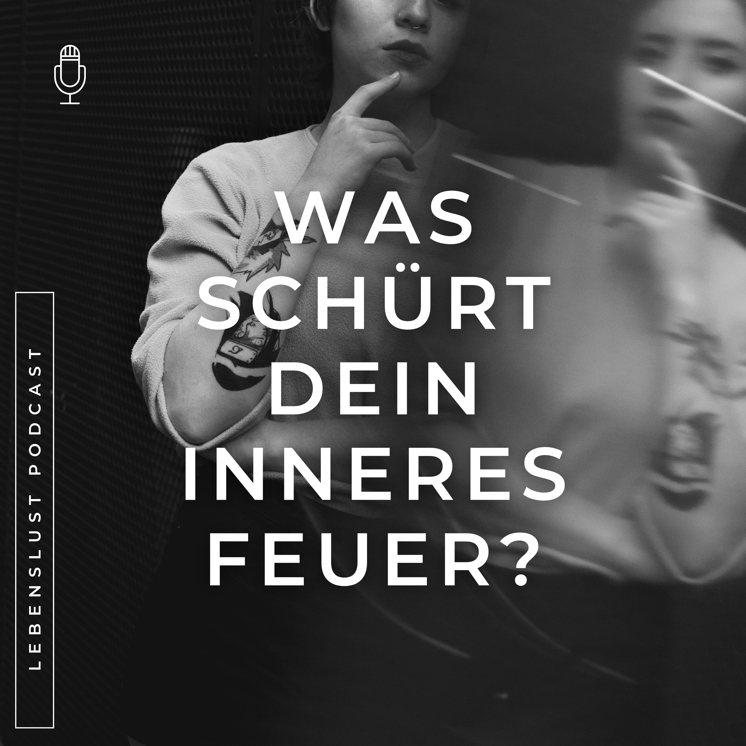 #89- Was schürt Dein inneres Feuer? episode artwork