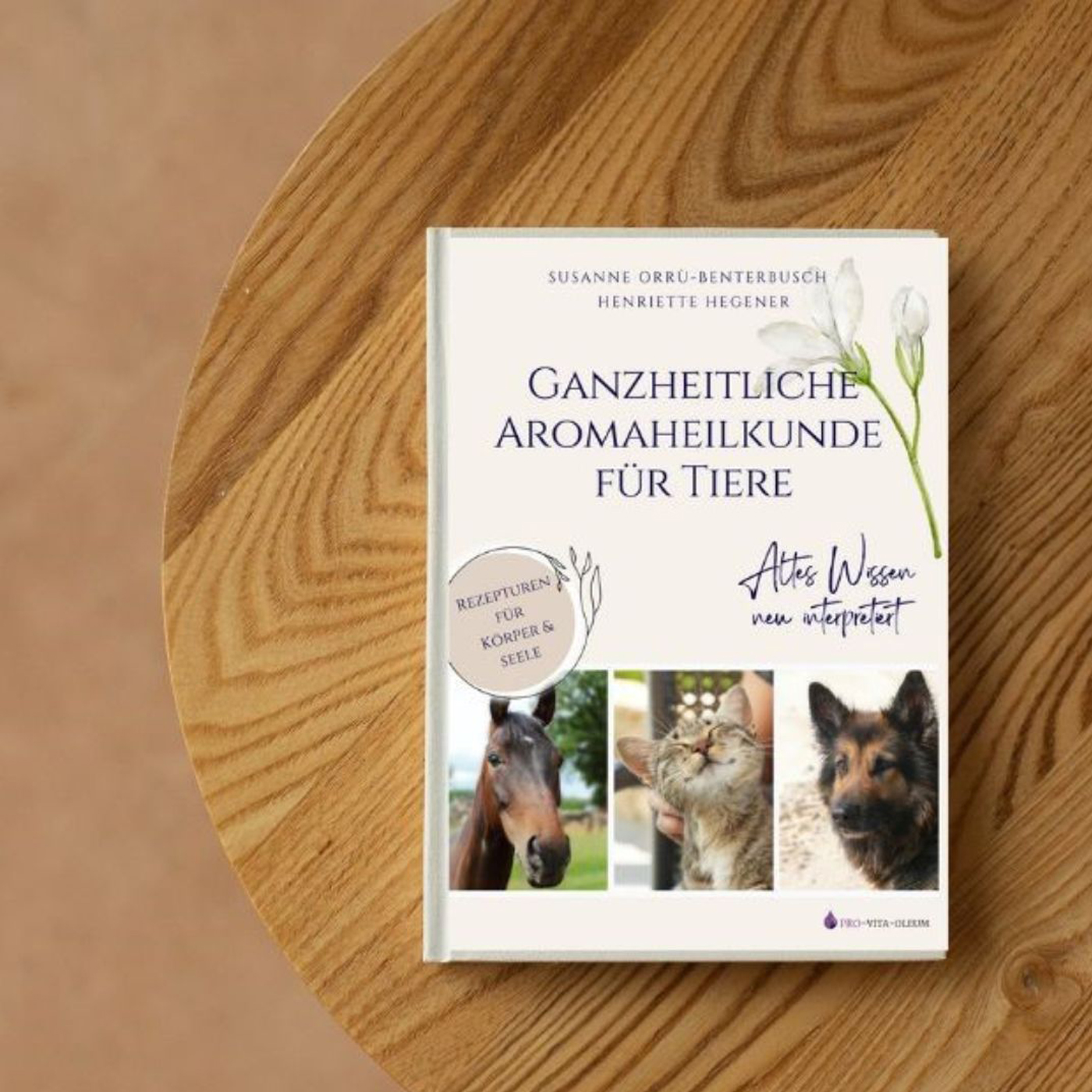 Buchreise Teil 1 - Ganzheitliche Aromaheilkunde für Tiere - Einführung, Geschichte, Wirkung, Qualitätsmerkmale