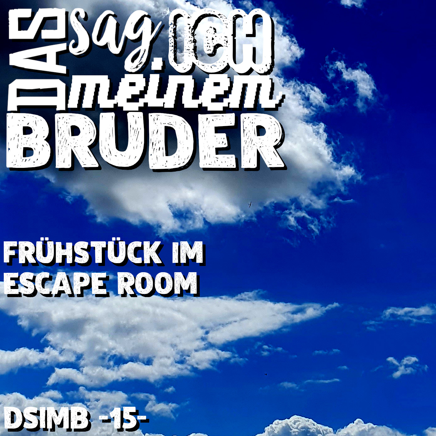 Frühstück im Escape Room DSIMB -15- ohne Pause :D episode artwork