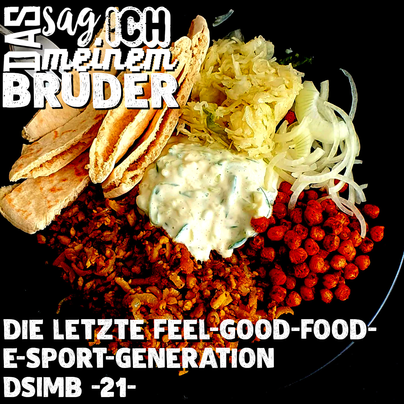 Die Letzte Feel-Good-Food-E-Sport-Generation DSIMB -21- episode artwork
