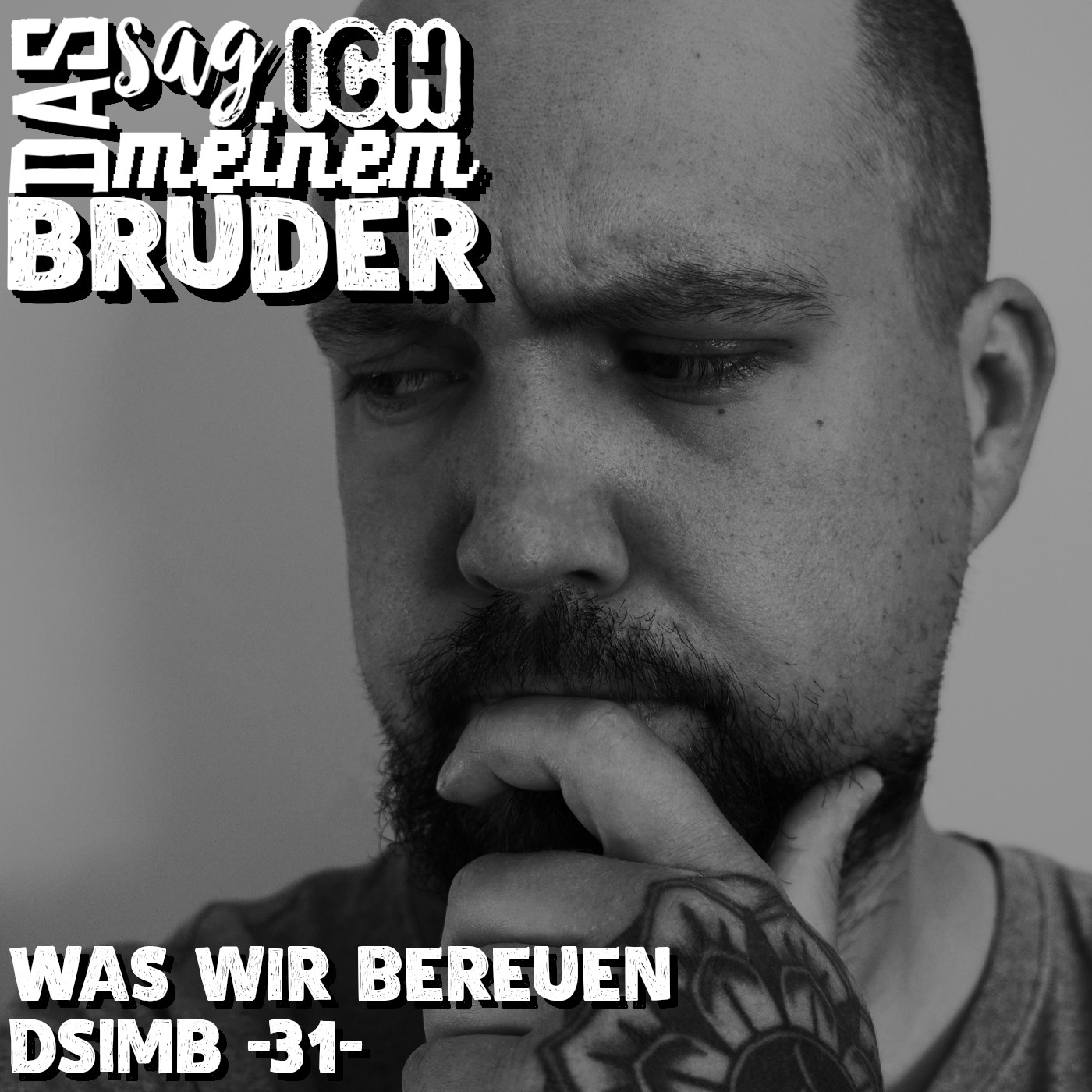 Was wir bereuen DSIMB -31- episode artwork