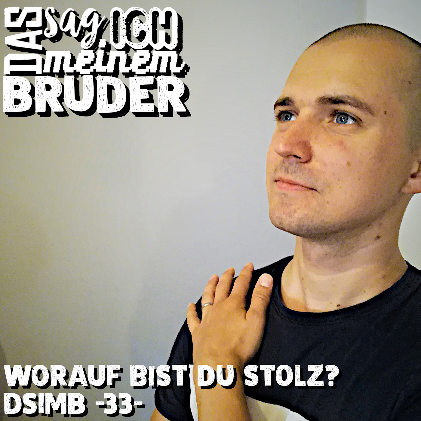 Worauf bist du stolz? DSIMB -33- episode artwork