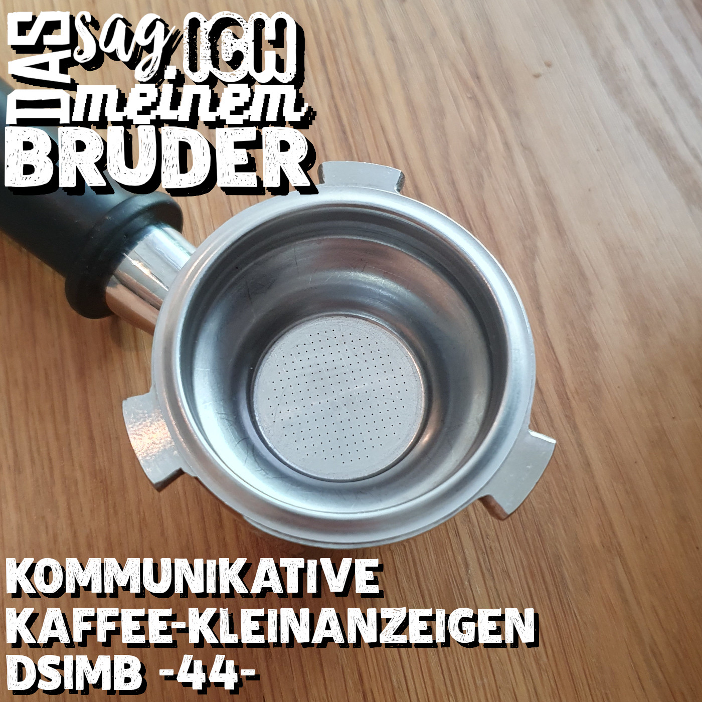 Kommunikative Kaffee-Kleinanzeigen DSIMB -44- episode artwork