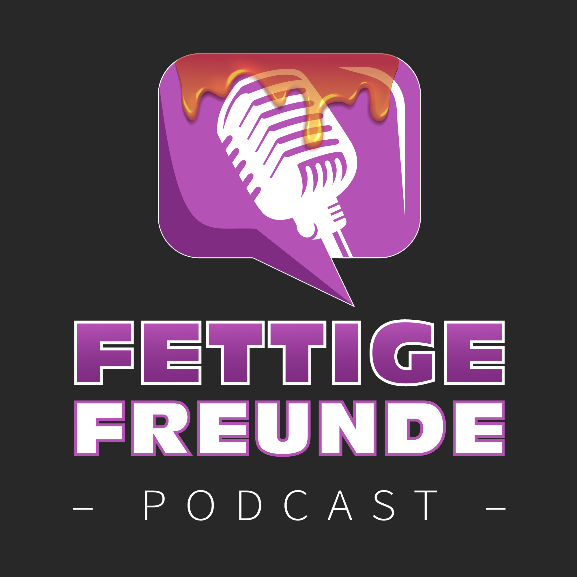 Fettige Freunde