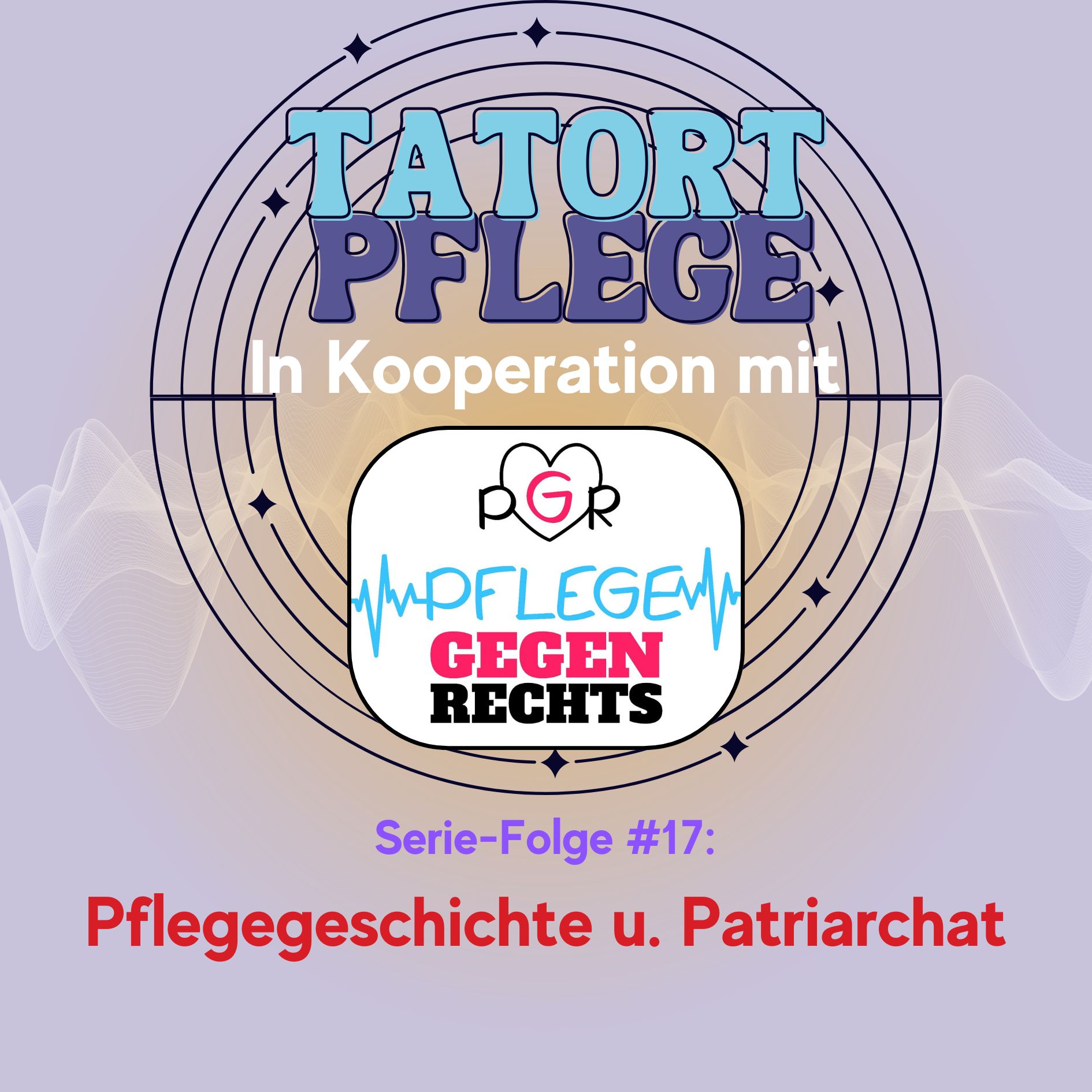 Serien-Folge #17: Pflegegeschichte und Patriarchat episode artwork