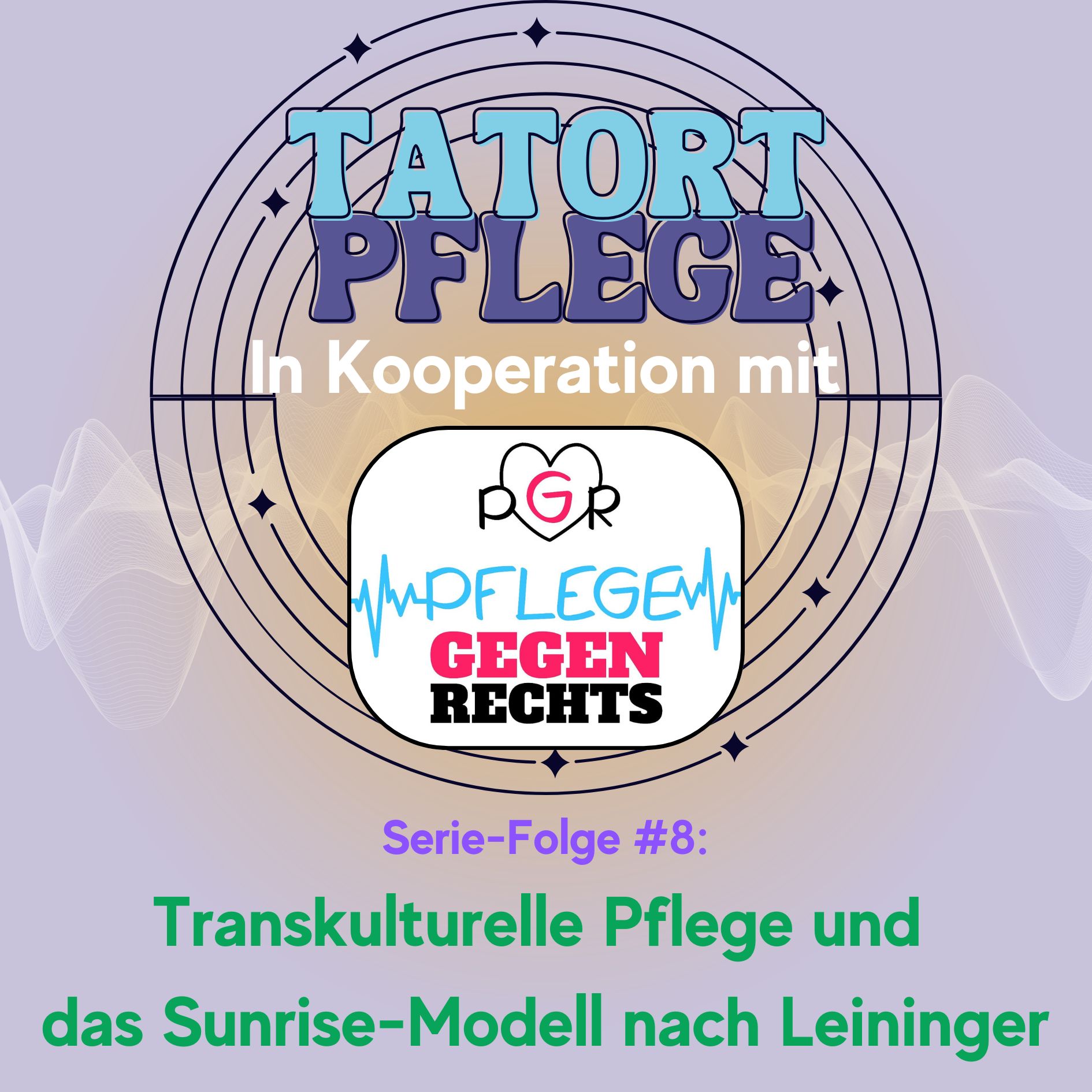 Serie-Folge #8: Transkulturelle Pflege und das Sunrise-Modell episode artwork