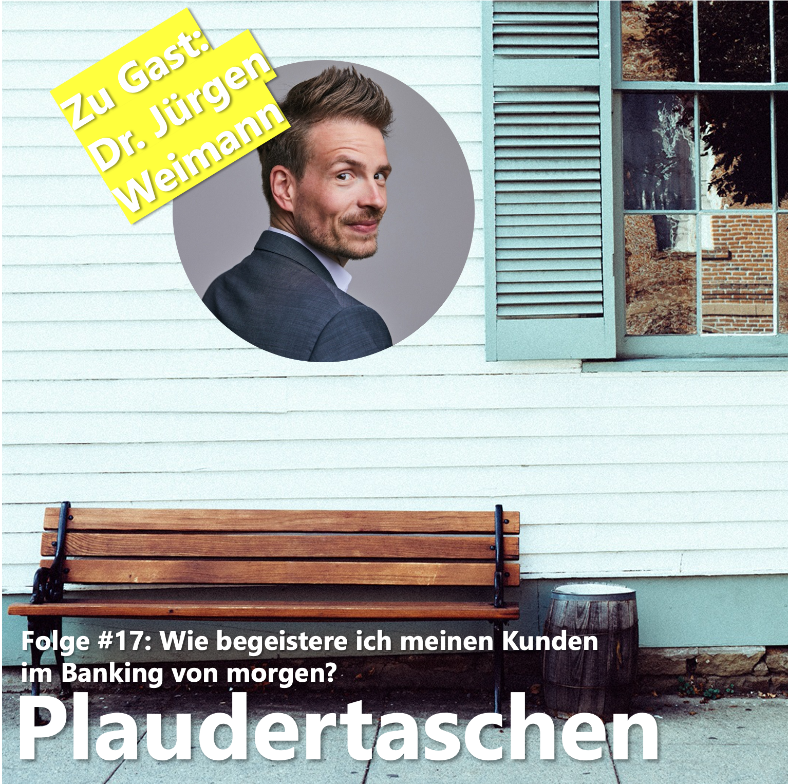 #17 - Wie begeistere ich meinen Kunden im Banking von morgen? episode artwork
