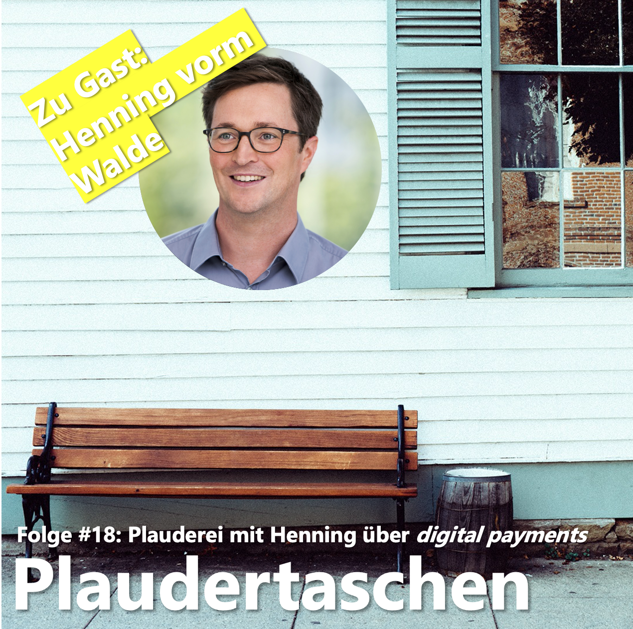 #18 - Plauderei mit Henning über digital payments episode artwork