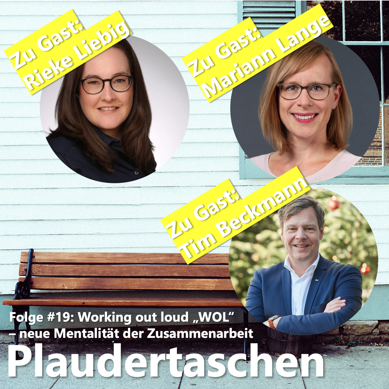 #19 - Working out loud "WOL" - neue Mentalität der Zusammenarbeit episode artwork