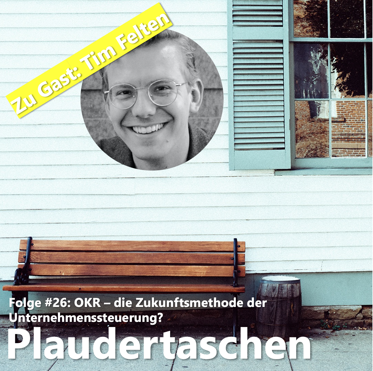 #26 - OKR - die Zukunftsmethode der Unternehmenssteuerung? episode artwork