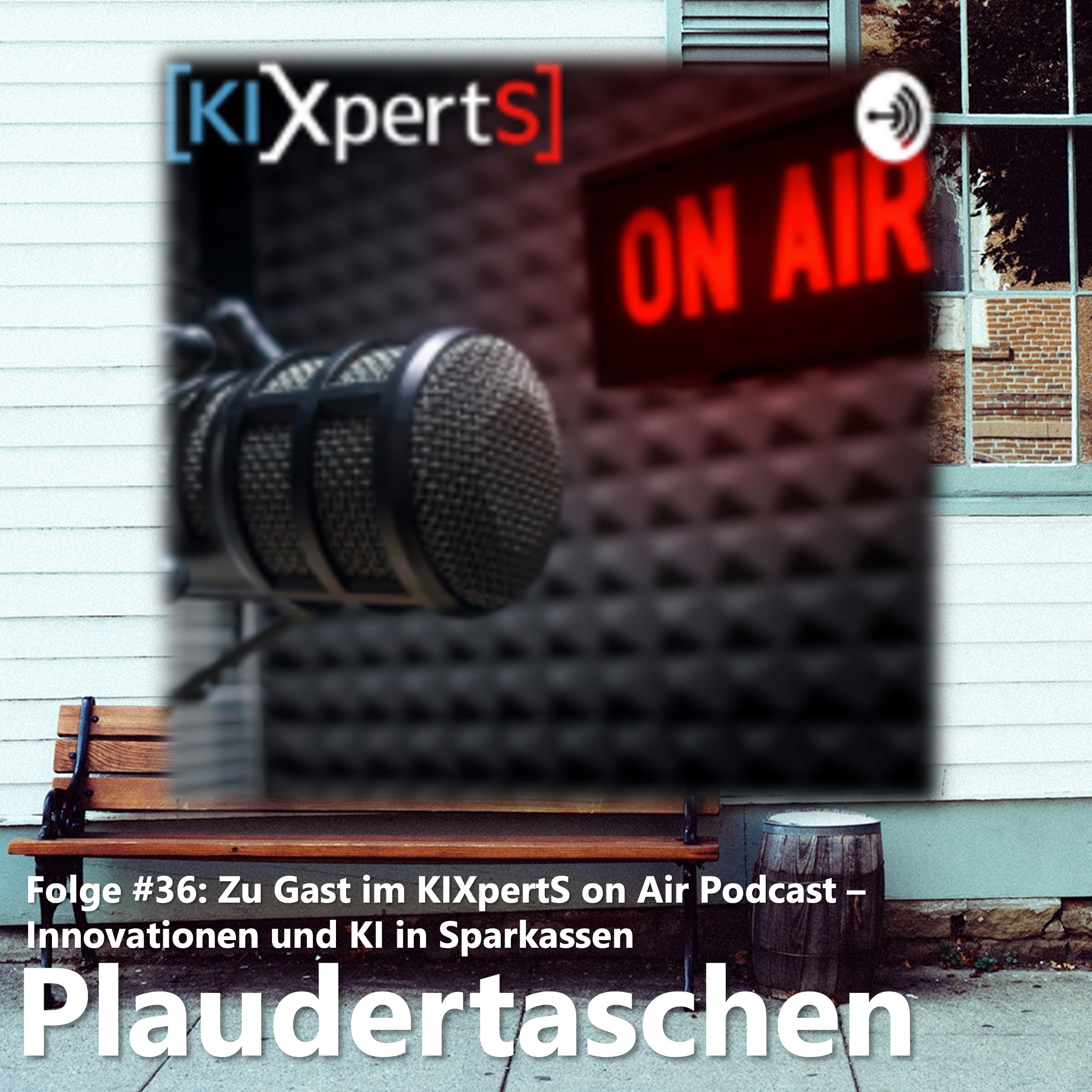 #36 - Zu Gast im KIXpertS on Air Podcast - Innovationen und KI in Sparkassen episode artwork