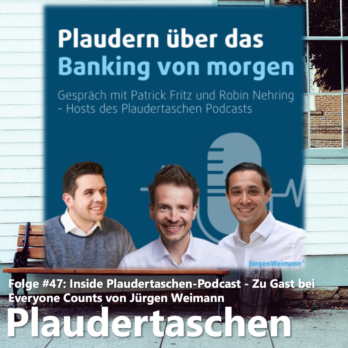 #47 - Inside Plaudertaschen-Podcast - Zu Gast bei Everyone Counts von Jürgen Weimann episode artwork