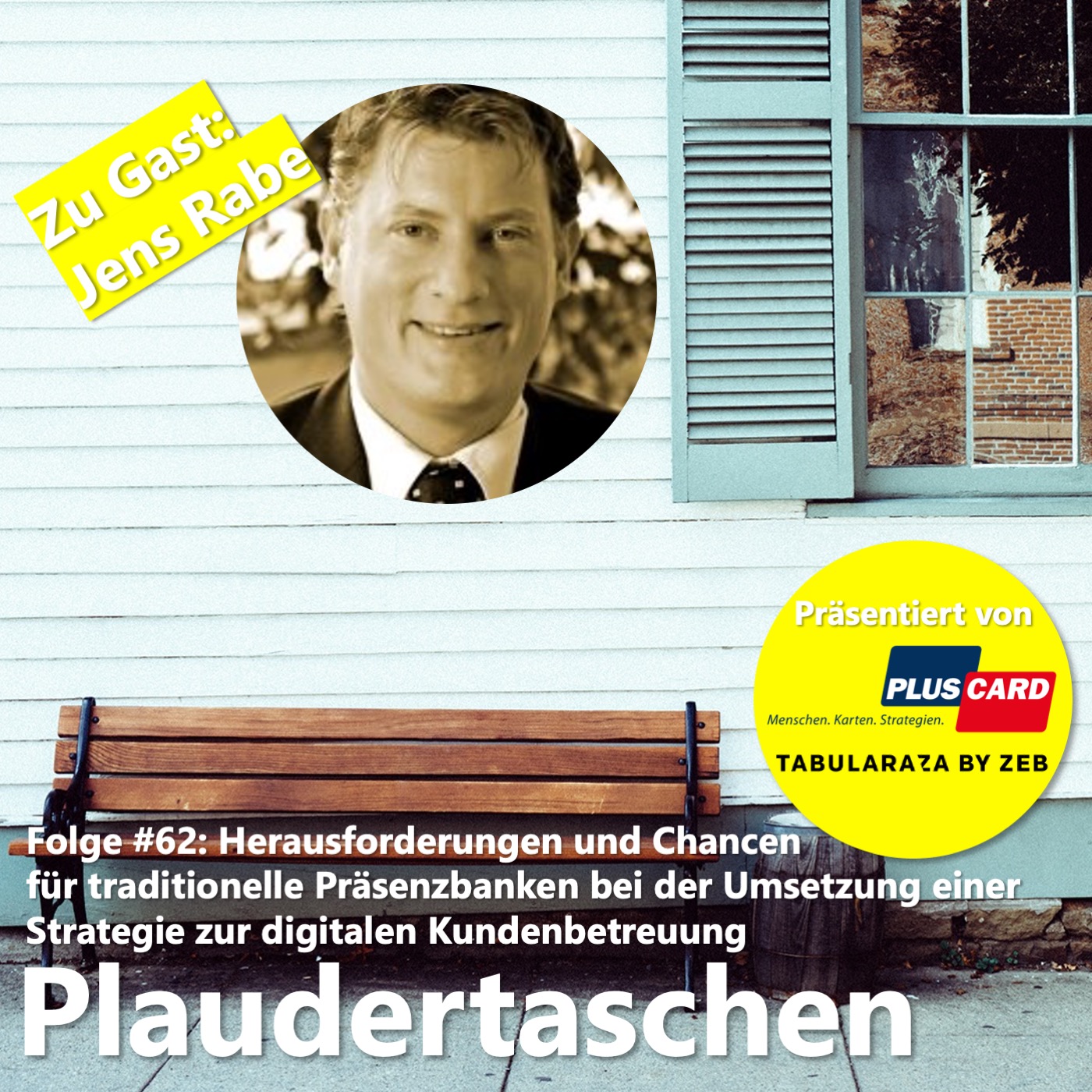 #62 - Herausforderungen und Chancen für traditionelle Präsenzbanken bei der Umsetzung einer Strategie zur digitalen Kundenbetreuung episode artwork