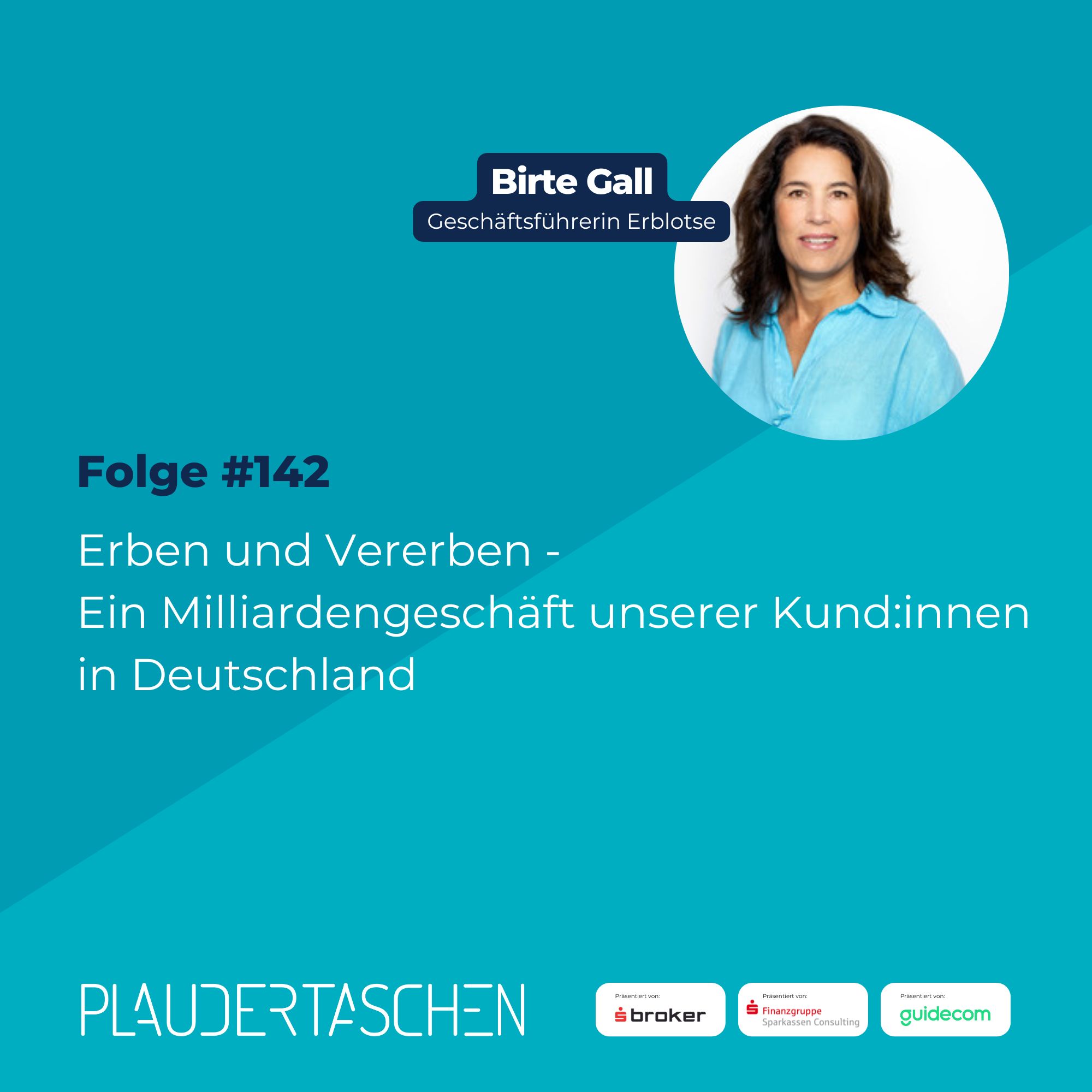 #142 - Erben und Vererben - Ein Milliardengeschäft unserer Kund:innen in Deutschland episode artwork