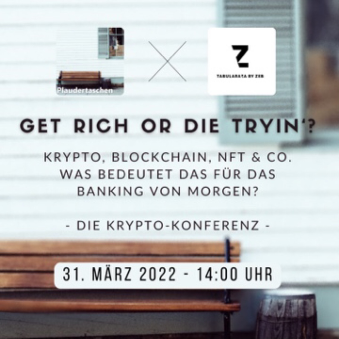 #Sonderfolge - Get rich or die tryin'? - die Krypto-Konferenz presented by Plaudertaschen x Tabularaza am 31.03.2022 episode artwork