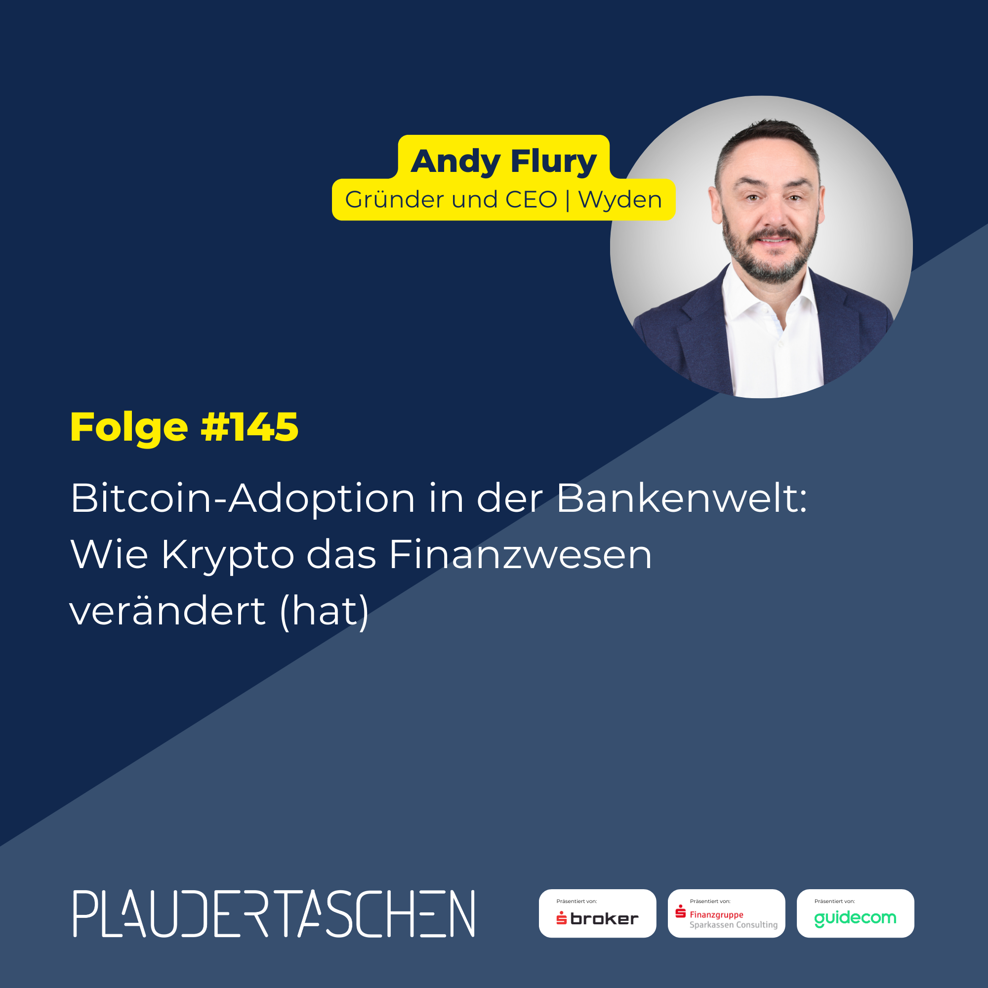 #145 - Bitcoin-Adoption in der Bankenwelt: Wie Krypto das Finanzwesen verändert (hat) episode artwork