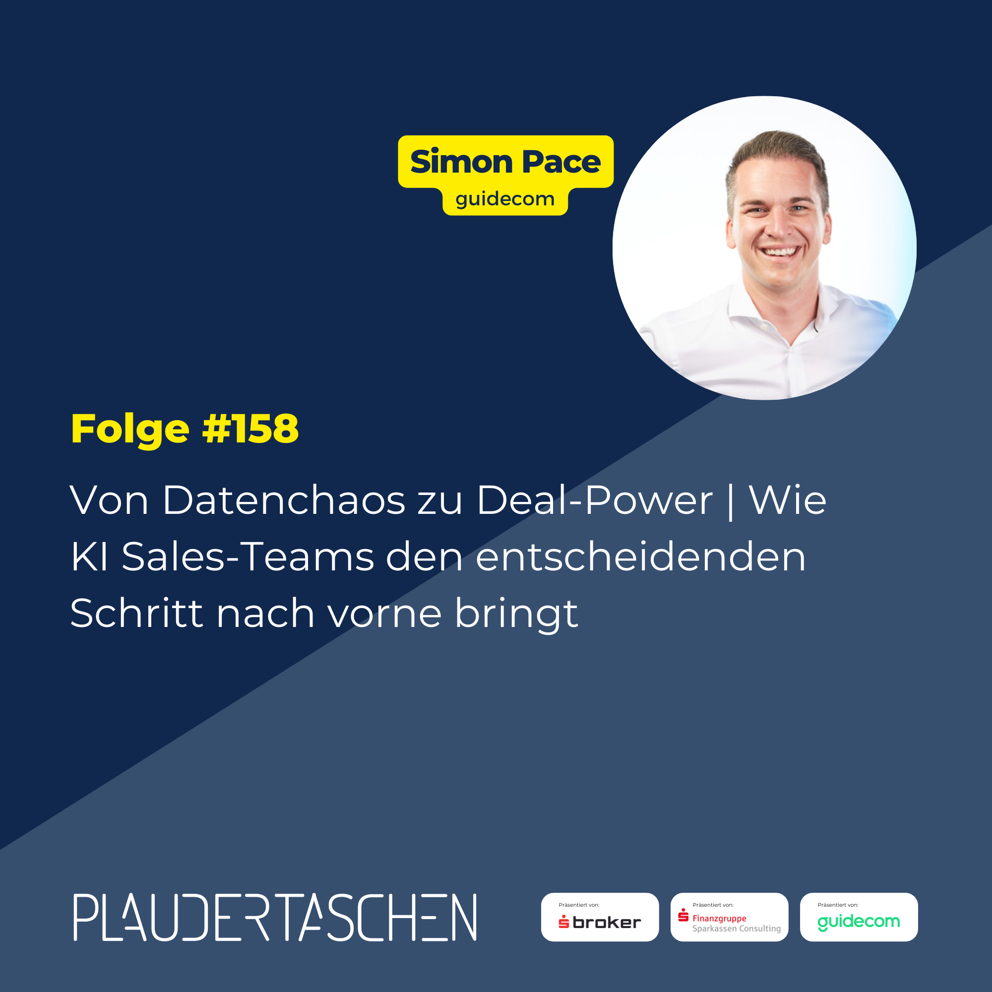 #158 - Von Datenchaos zu Deal-Power | Wie KI Sales-Teams den entscheidenden Schritt nach vorne bringt episode artwork