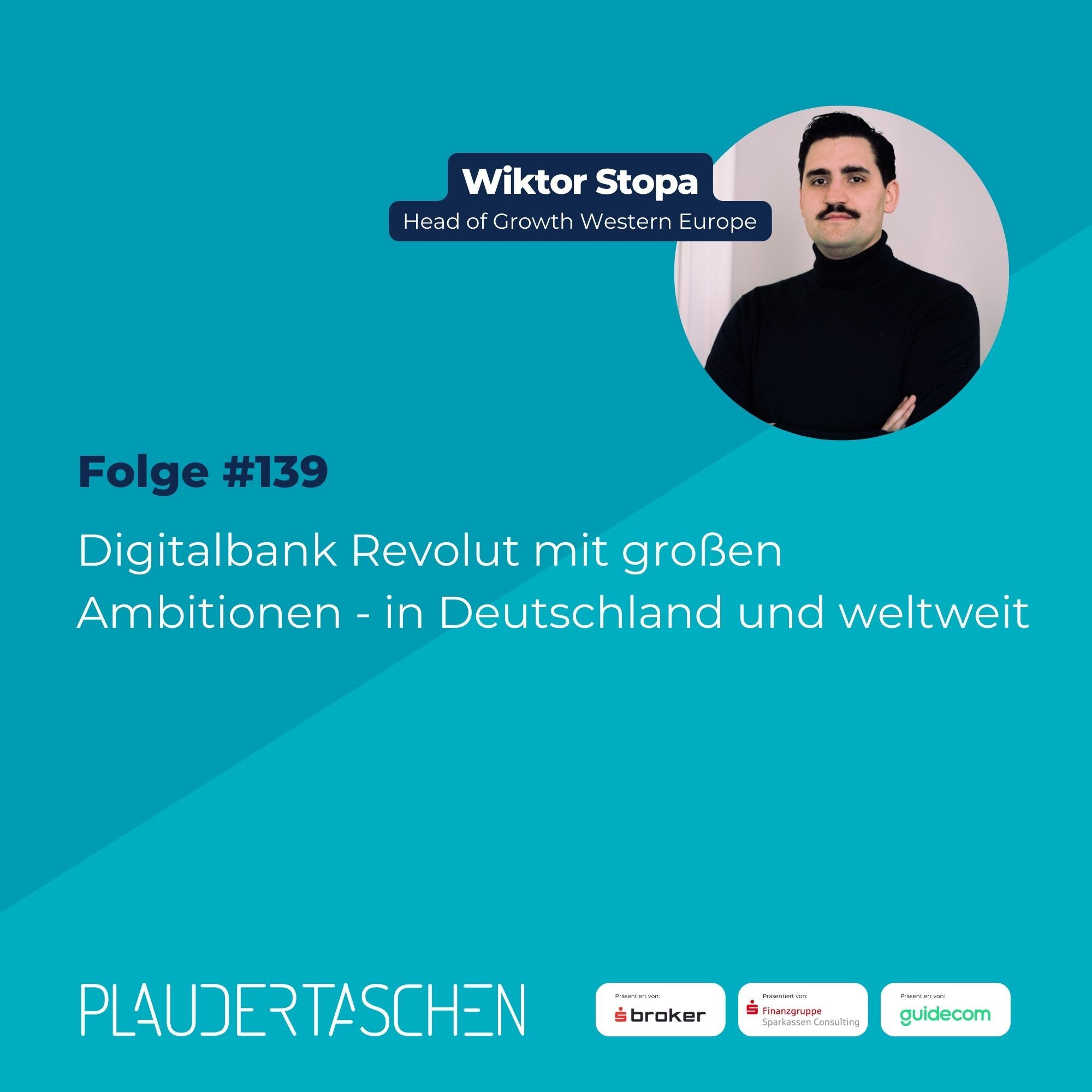 #139 - Digitalbank Revolut mit großen Ambitionen - in Deutschland und weltweit episode artwork