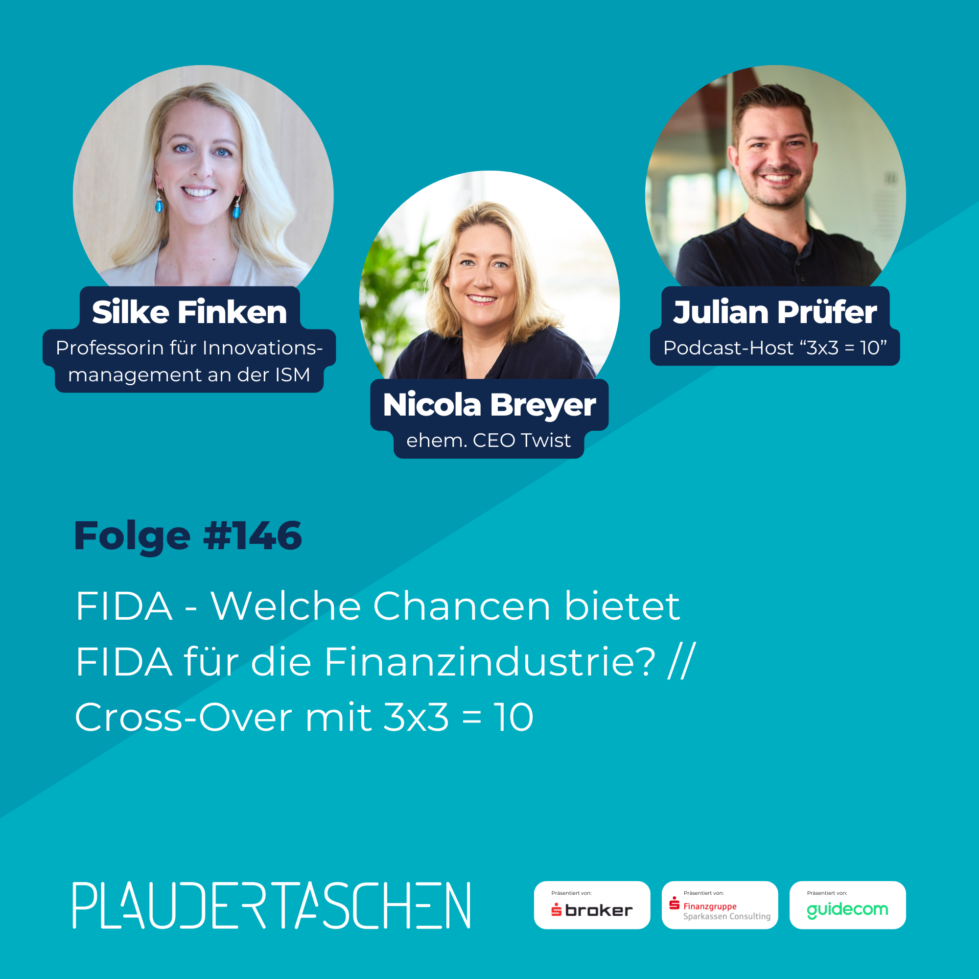 #146 - FIDA - Welche Chancen bietet FIDA für die Finanzindustrie? // Cross-Over mit 3x3=10 episode artwork