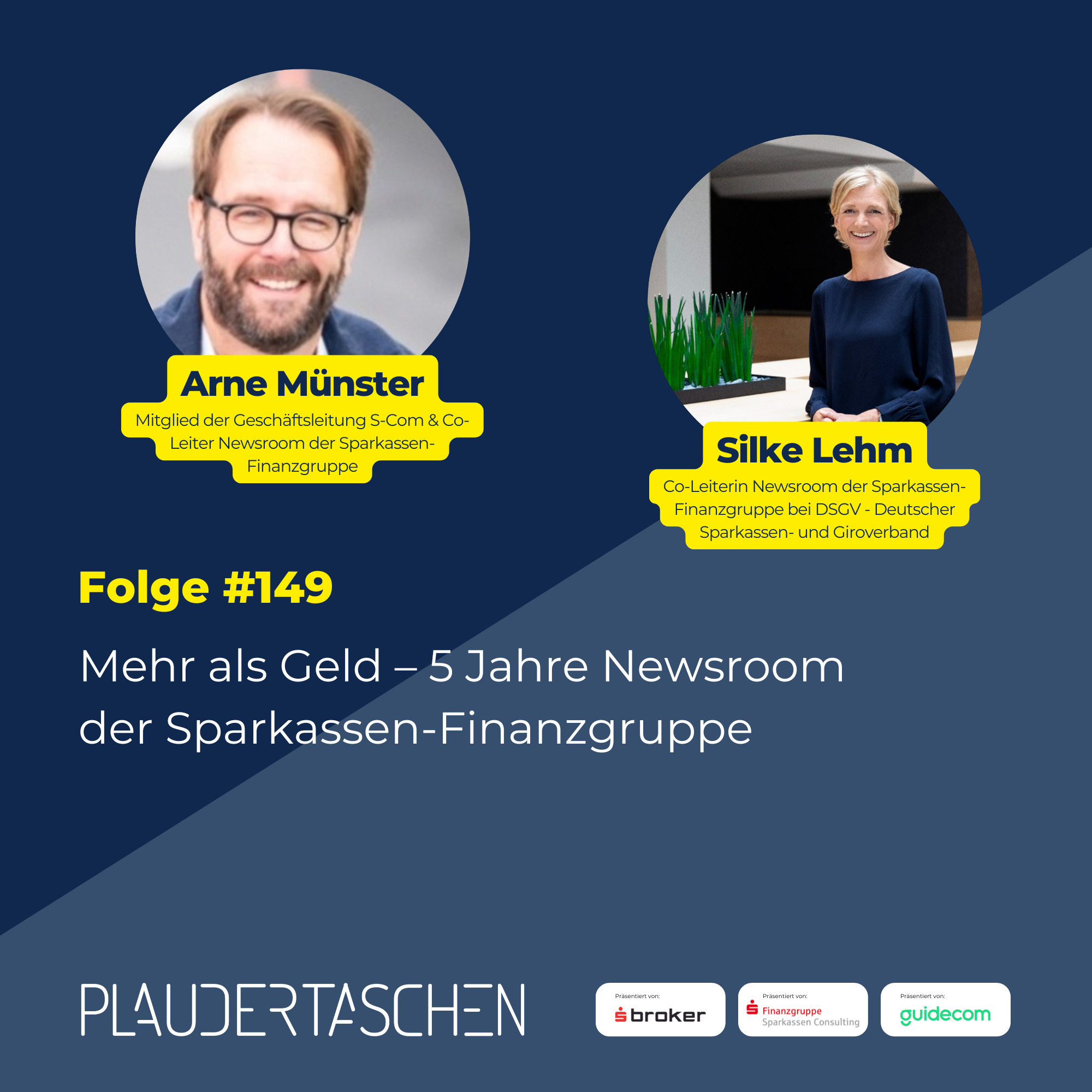 #149 - Mehr als Geld – 5 Jahre Newsroom der Sparkassen-Finanzgruppe episode artwork