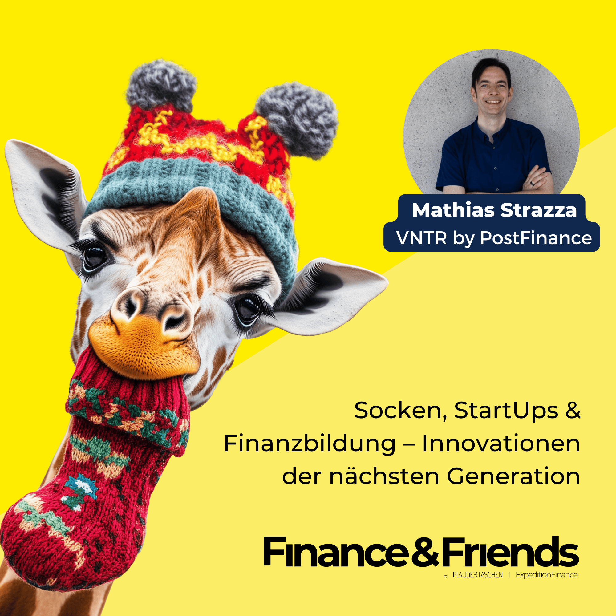 Finance&Friends | Socken, StartUps & Finanzbildung – Innovationen der nächsten Generation episode artwork